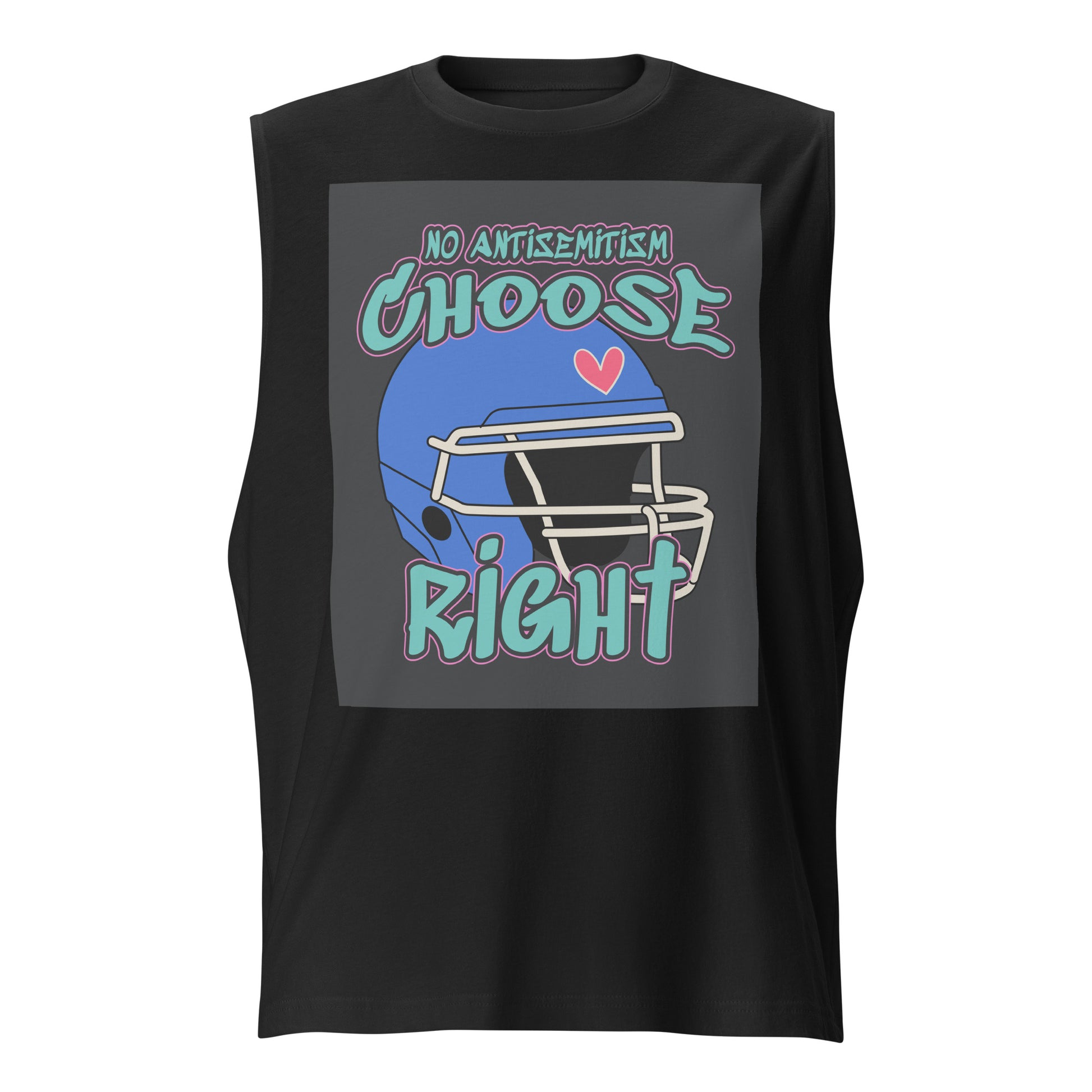 Choose Right | Antisemitism | Unisex Muscle Tank Top Jouparty
