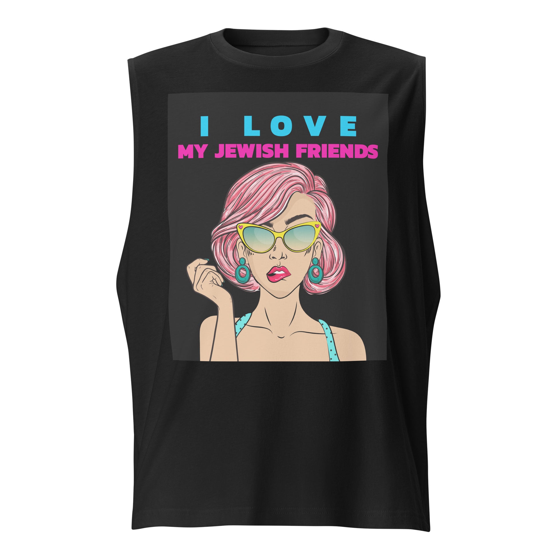 I Love My Jewish Friends | Unisex Muscle Tank Top Jouparty
