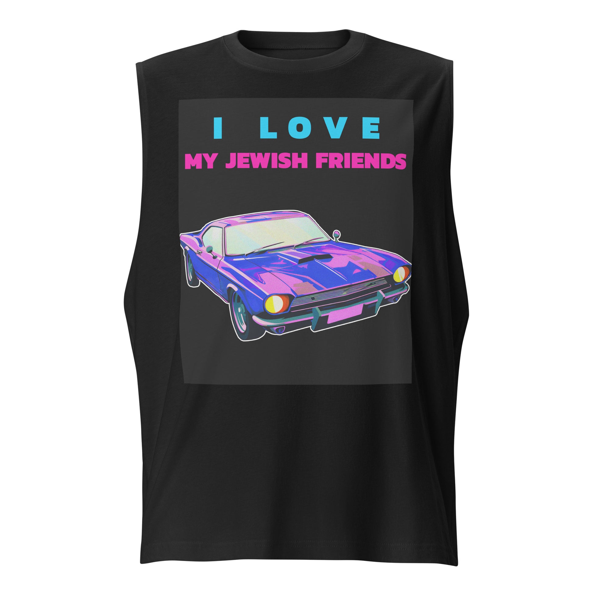 I Love My Jewish Friends | Unisex Muscle Tank Top Jouparty