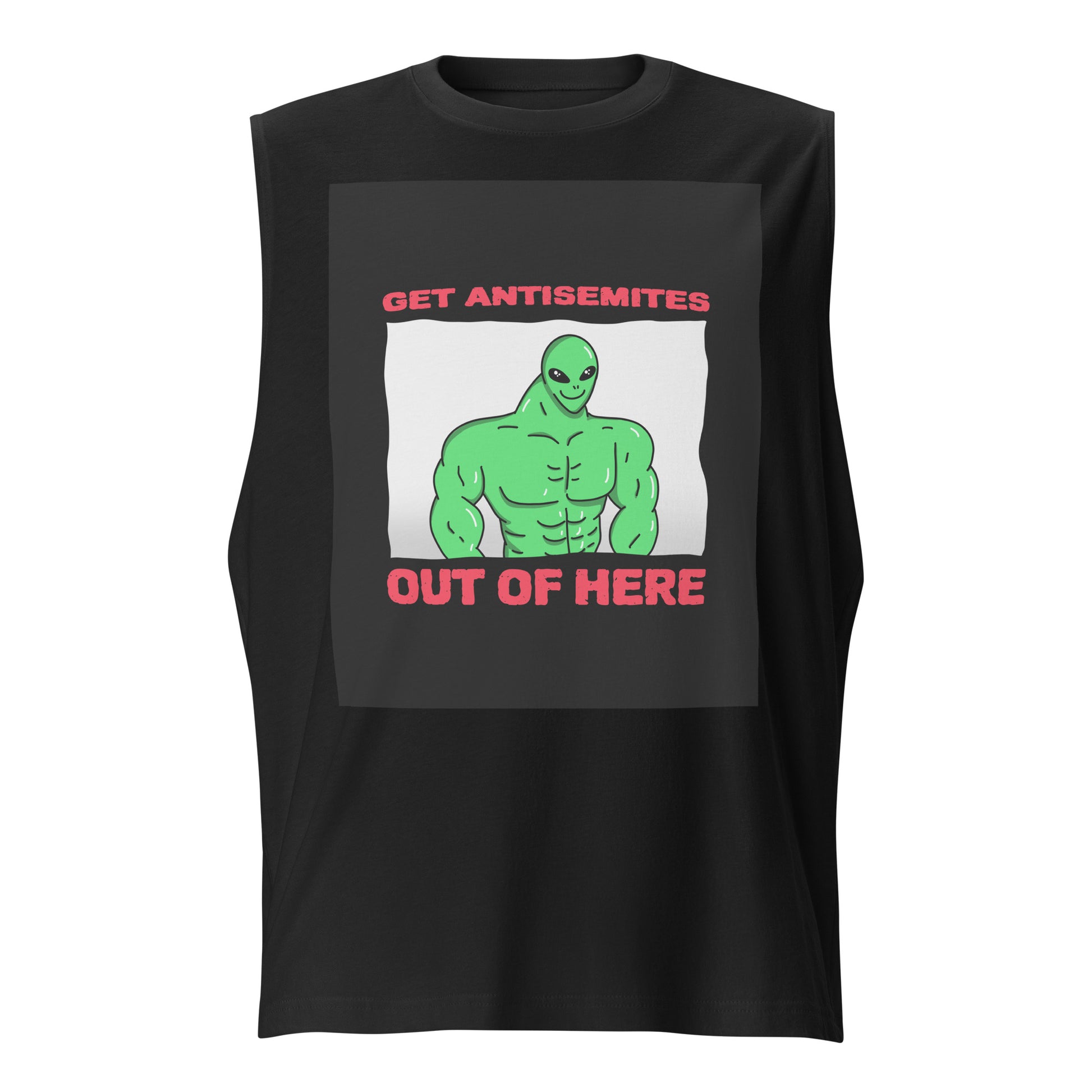 Get Alien Out | Antisemitism | Unisex Muscle Tank Top Jouparty