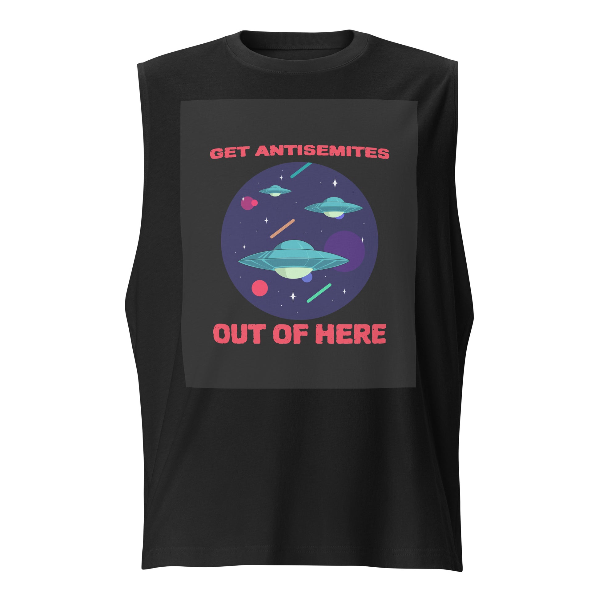Get Alien Out | Antisemitism | Unisex Muscle Tank Top Jouparty