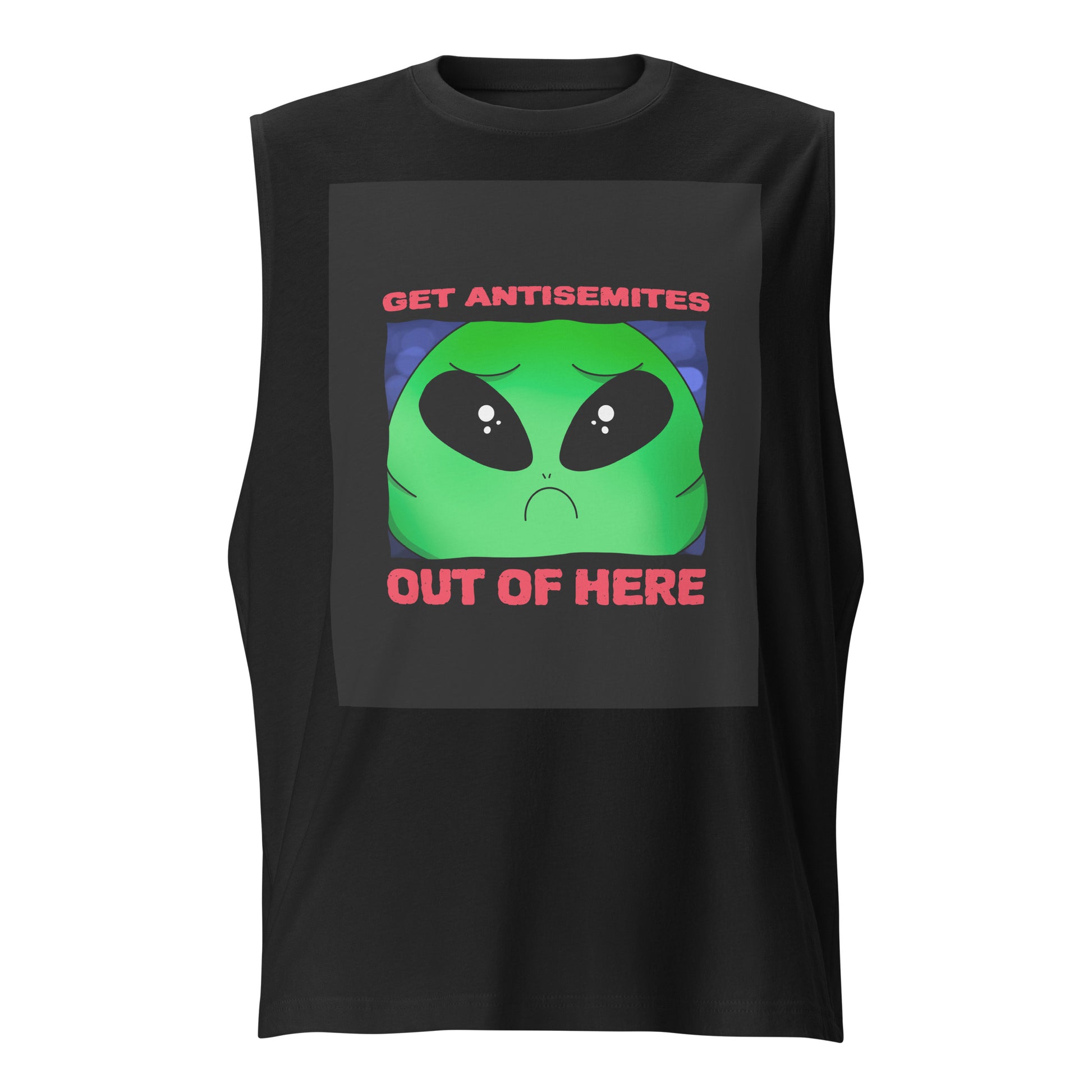 Get Alien Out | Antisemitism | Unisex Muscle Tank Top Jouparty