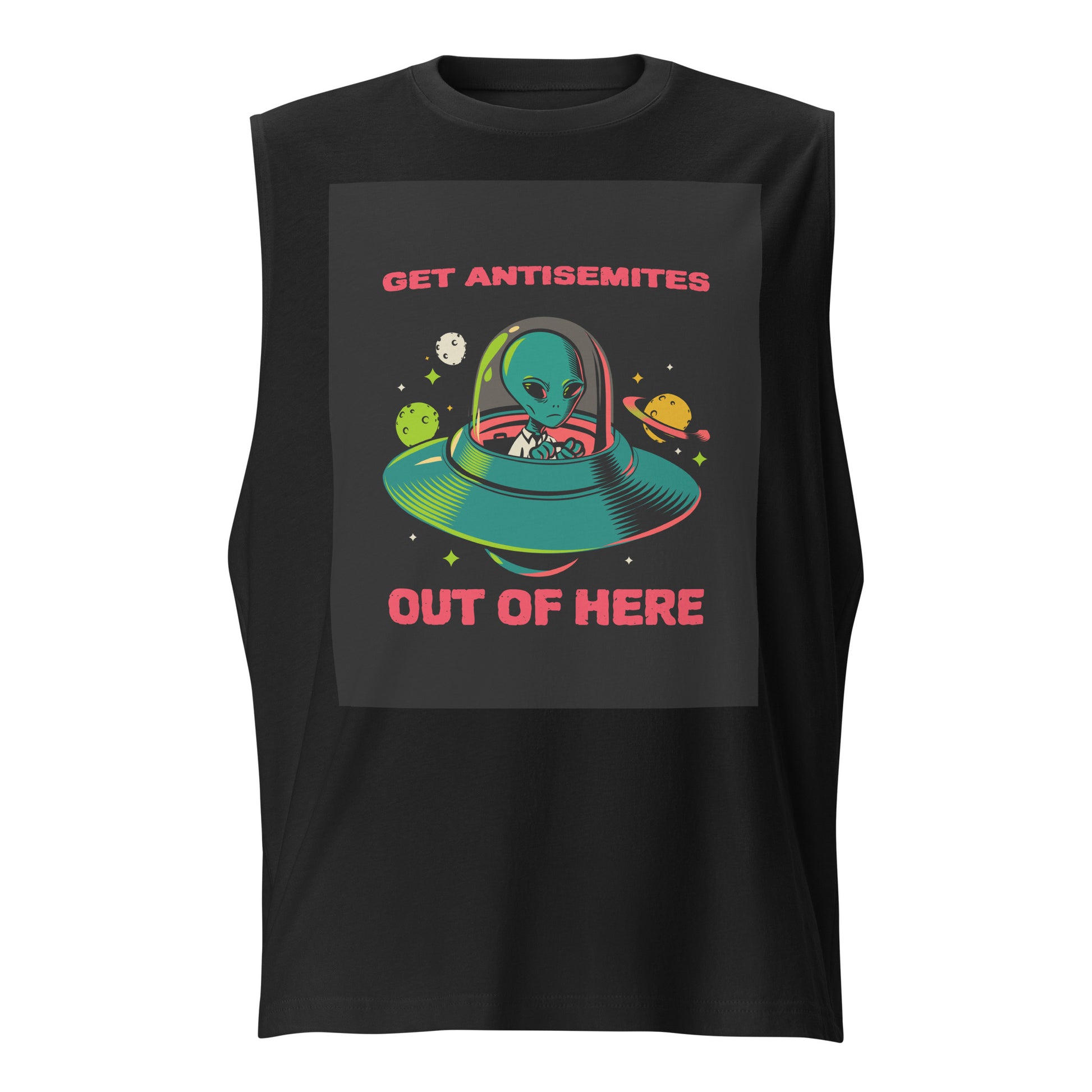 Get Alien Out | Antisemitism | Unisex Muscle Tank Top Jouparty