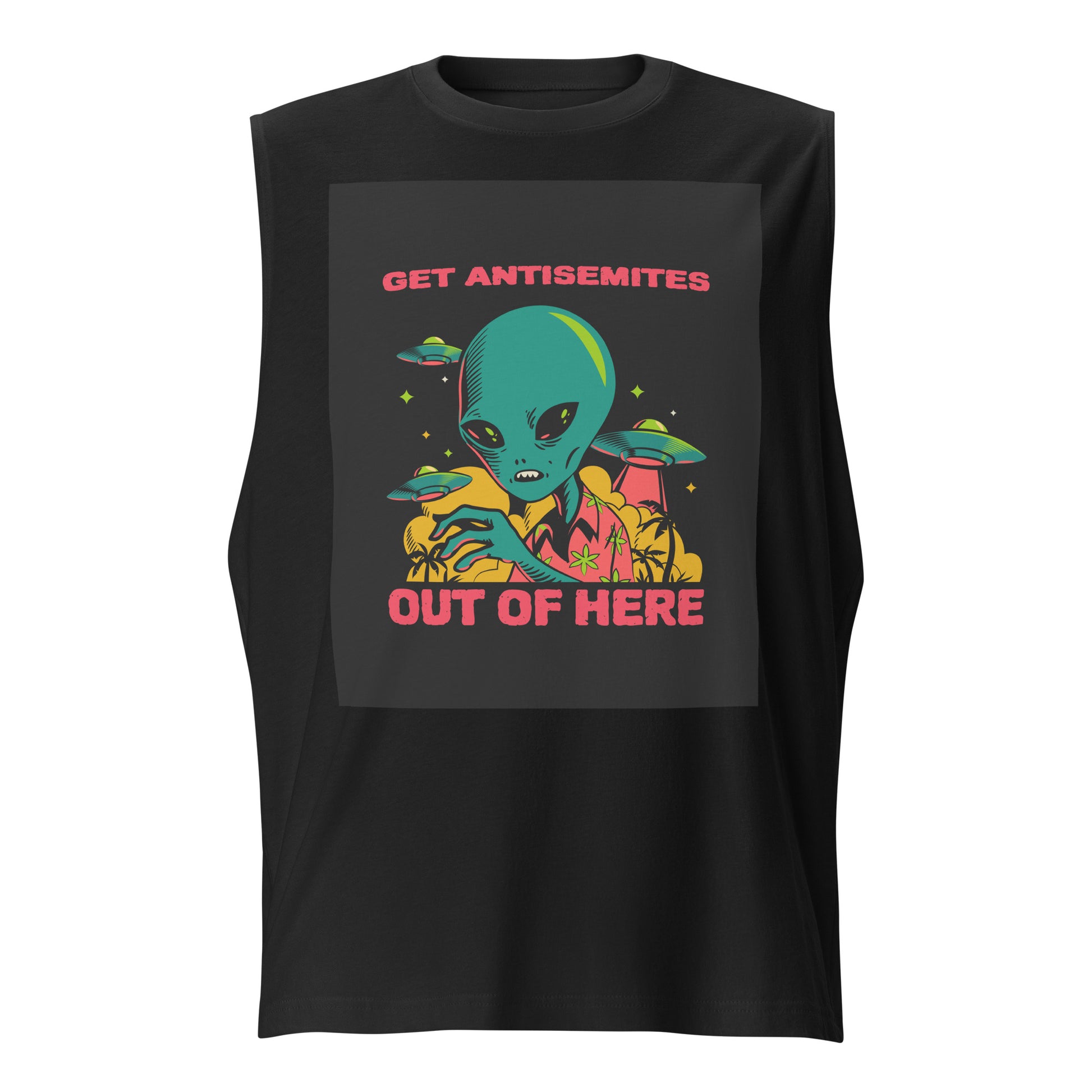 Get Alien Out | Antisemitism | Unisex Muscle Tank Top