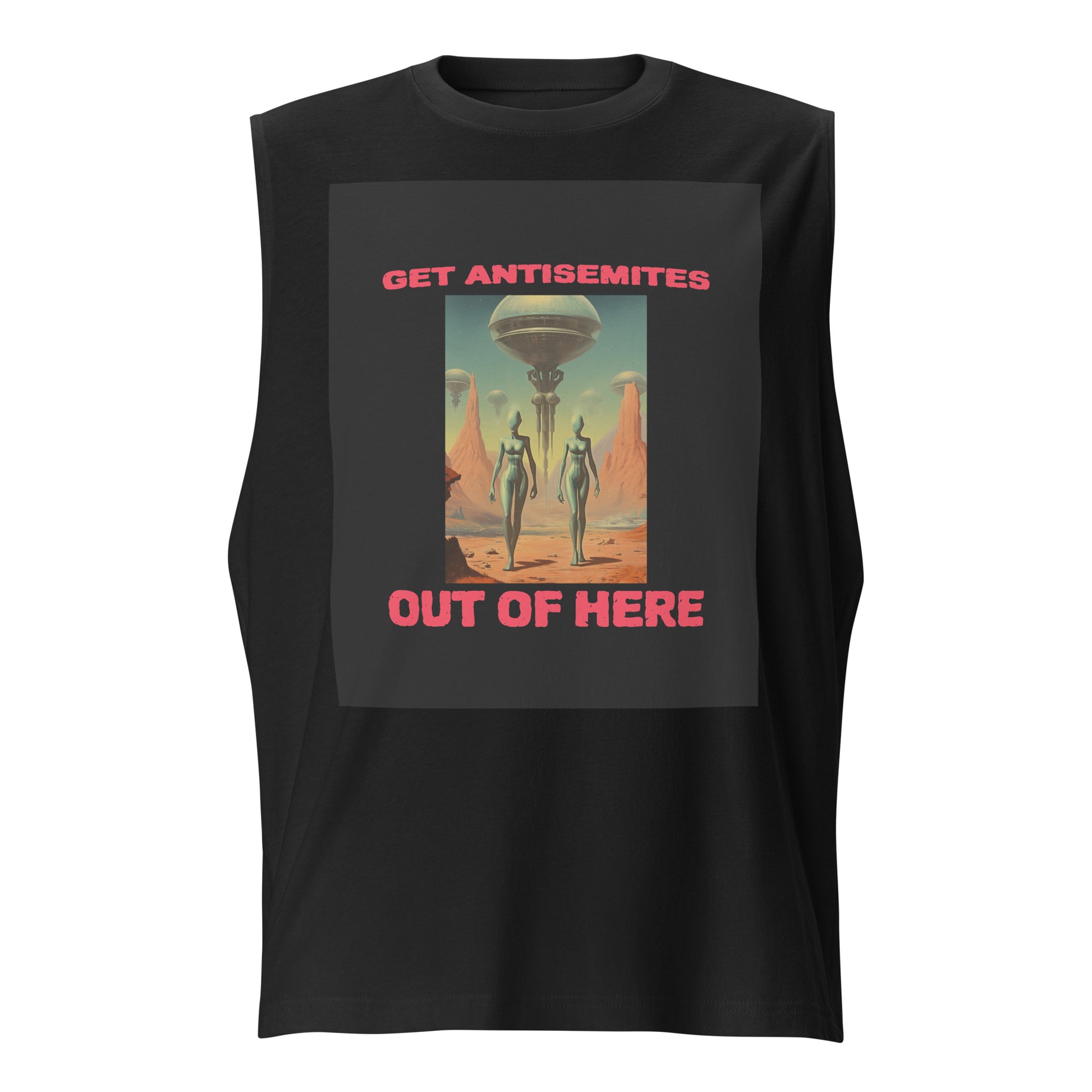 Get Alien Out | Antisemitism | Unisex Muscle Tank Top Jouparty