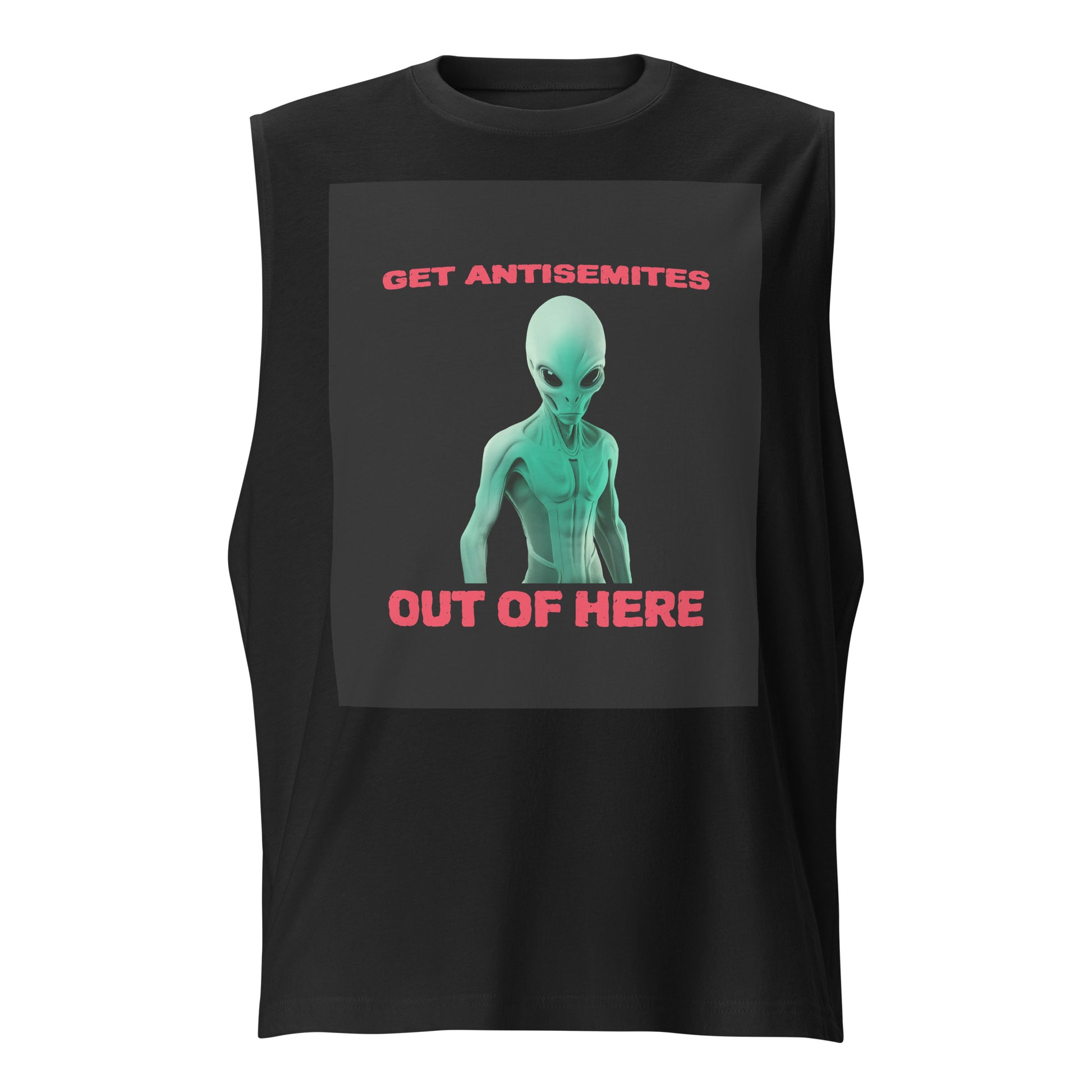 Get Alien Out | Antisemitism | Unisex Muscle Tank Top Jouparty