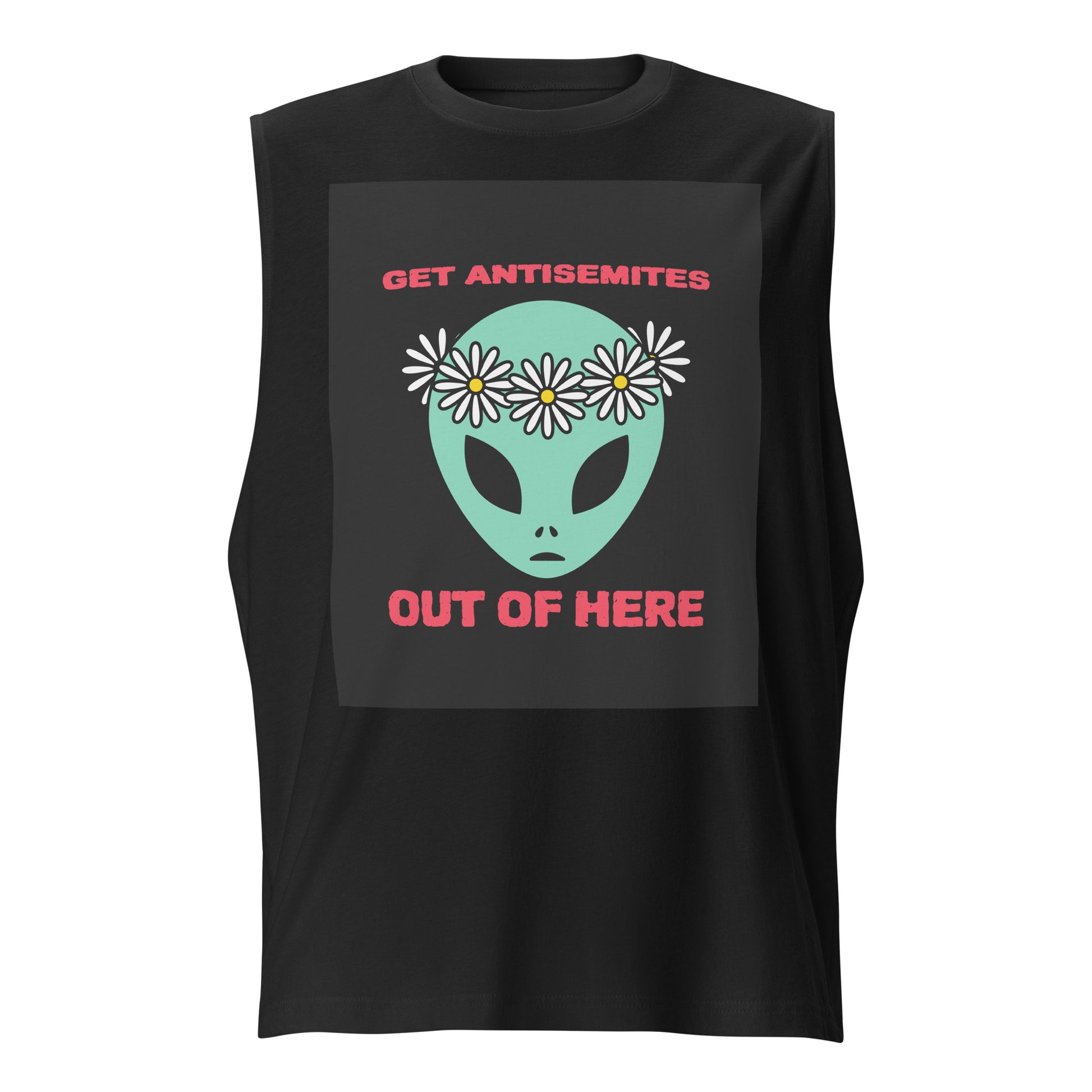 Get Alien Out | Antisemitism | Unisex Muscle Tank Top