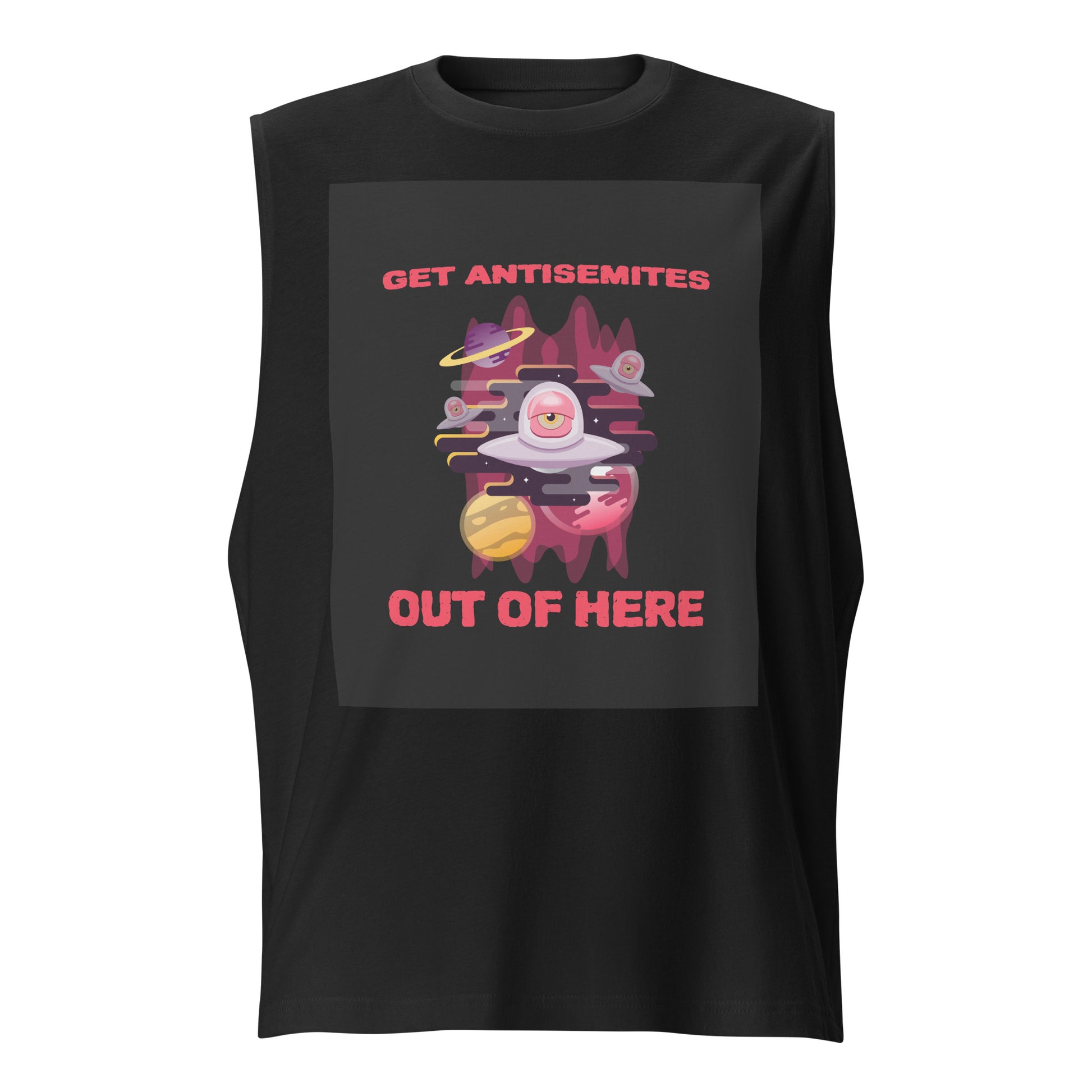 Get Alien Out | Antisemitism | Unisex Muscle Tank Top Jouparty