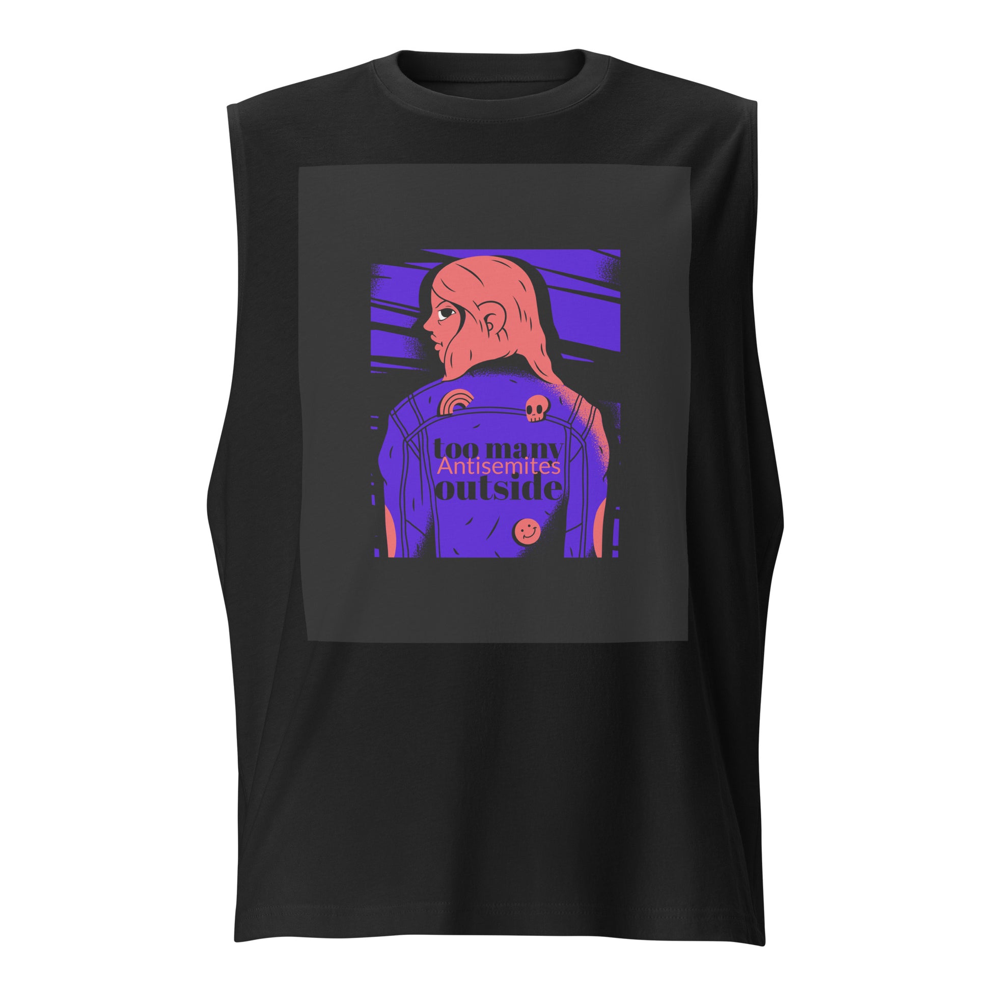 Too Many Antisemites Outside | Unisex Muscle Tank Top Jouparty