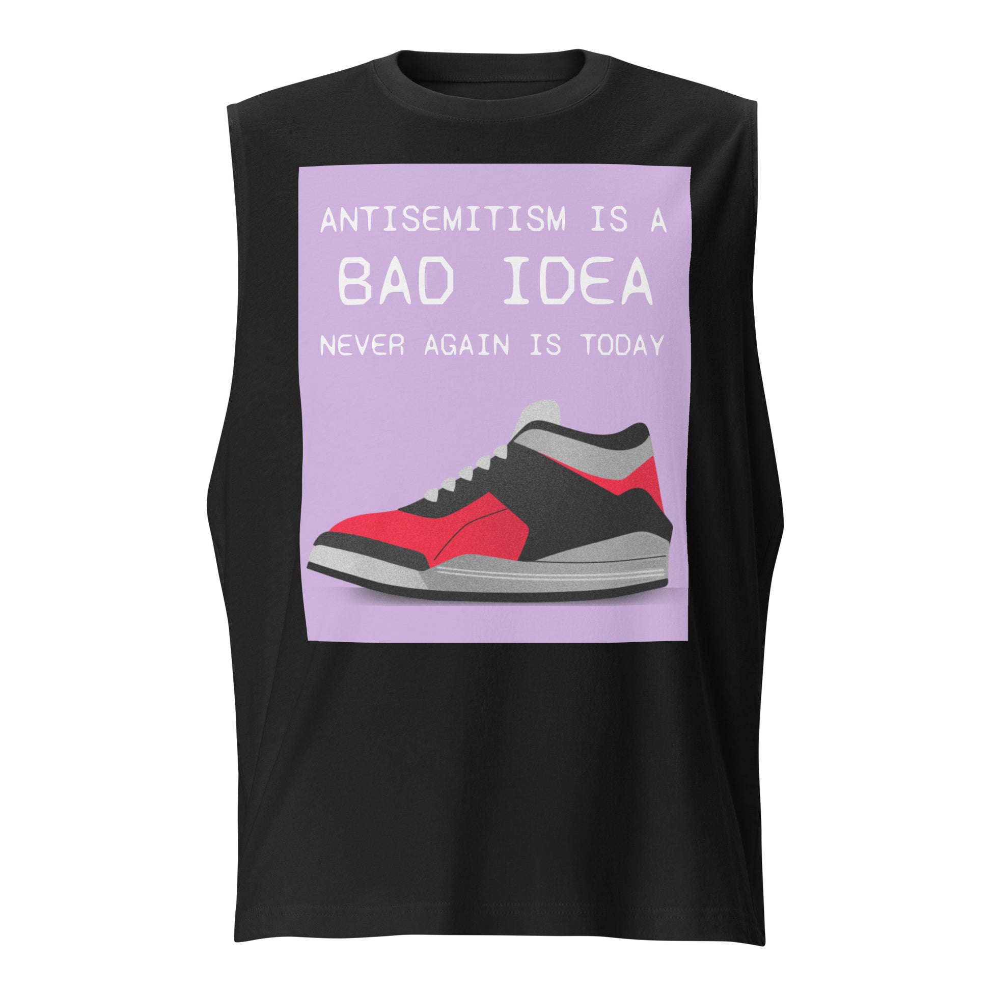 Bad Idea | Antisemitism | Unisex Muscle Tank Top Jouparty