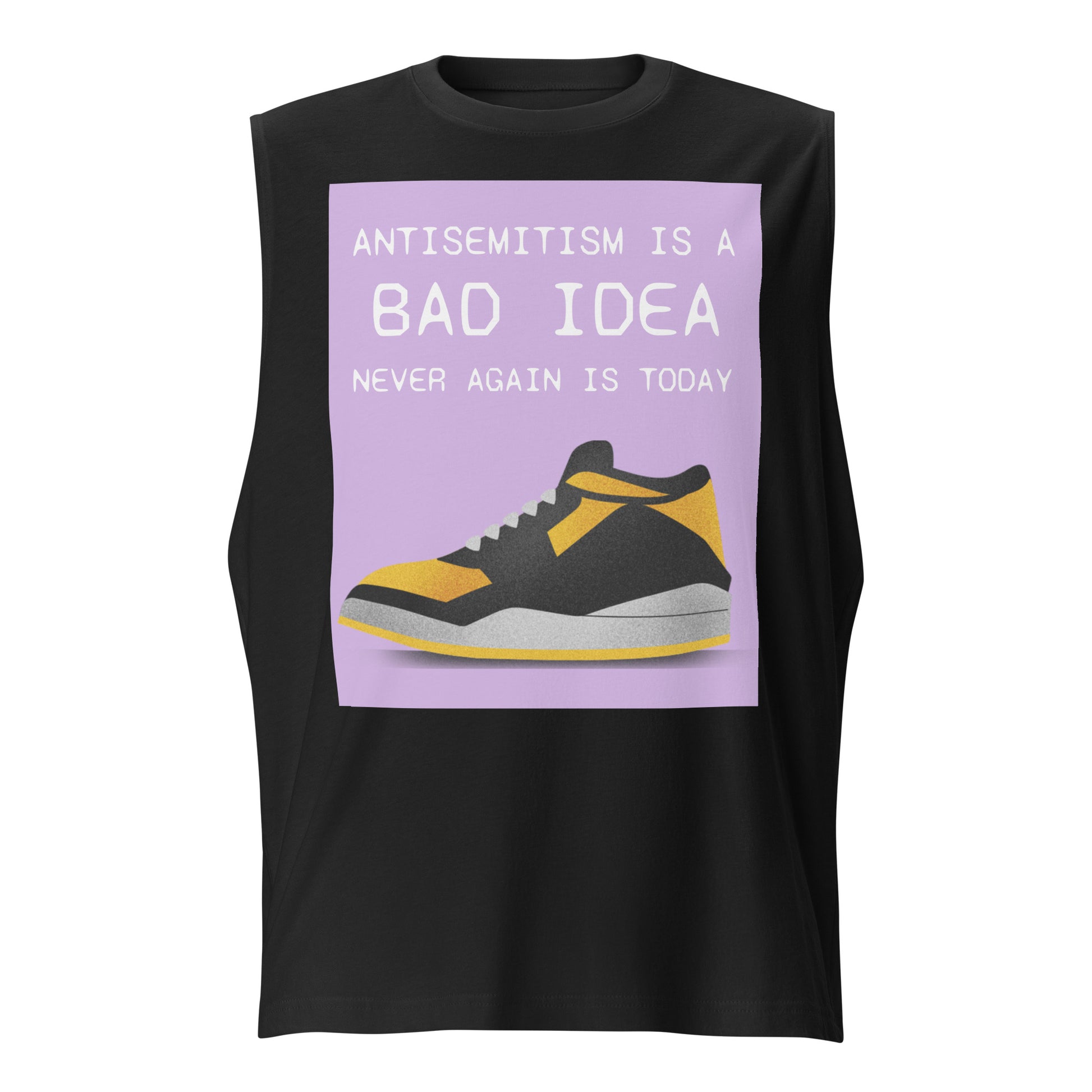 Bad Idea | Antisemitism | Unisex Muscle Tank Top Jouparty