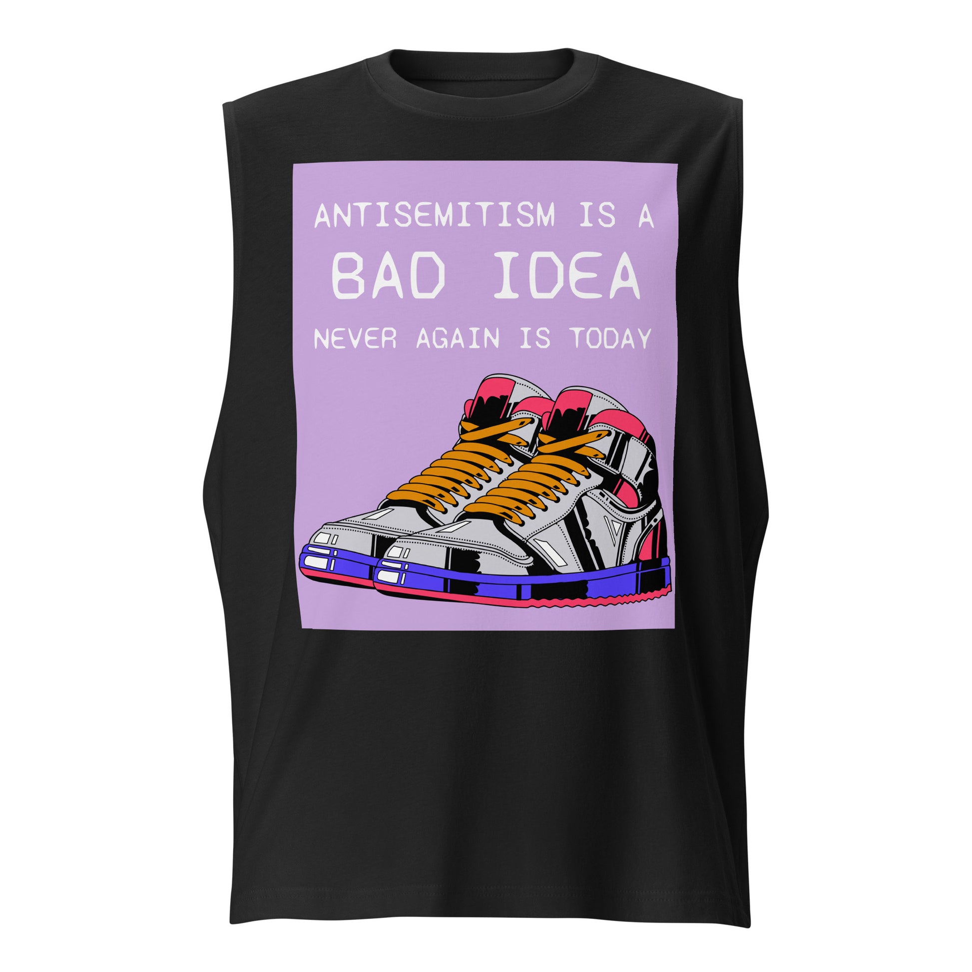 Bad Idea | Antisemitism | Unisex Muscle Tank Top Jouparty