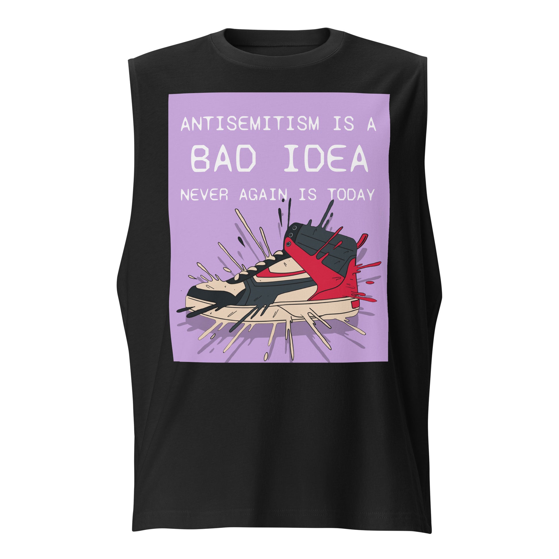 Bad Idea | Antisemitism | Unisex Muscle Tank Top