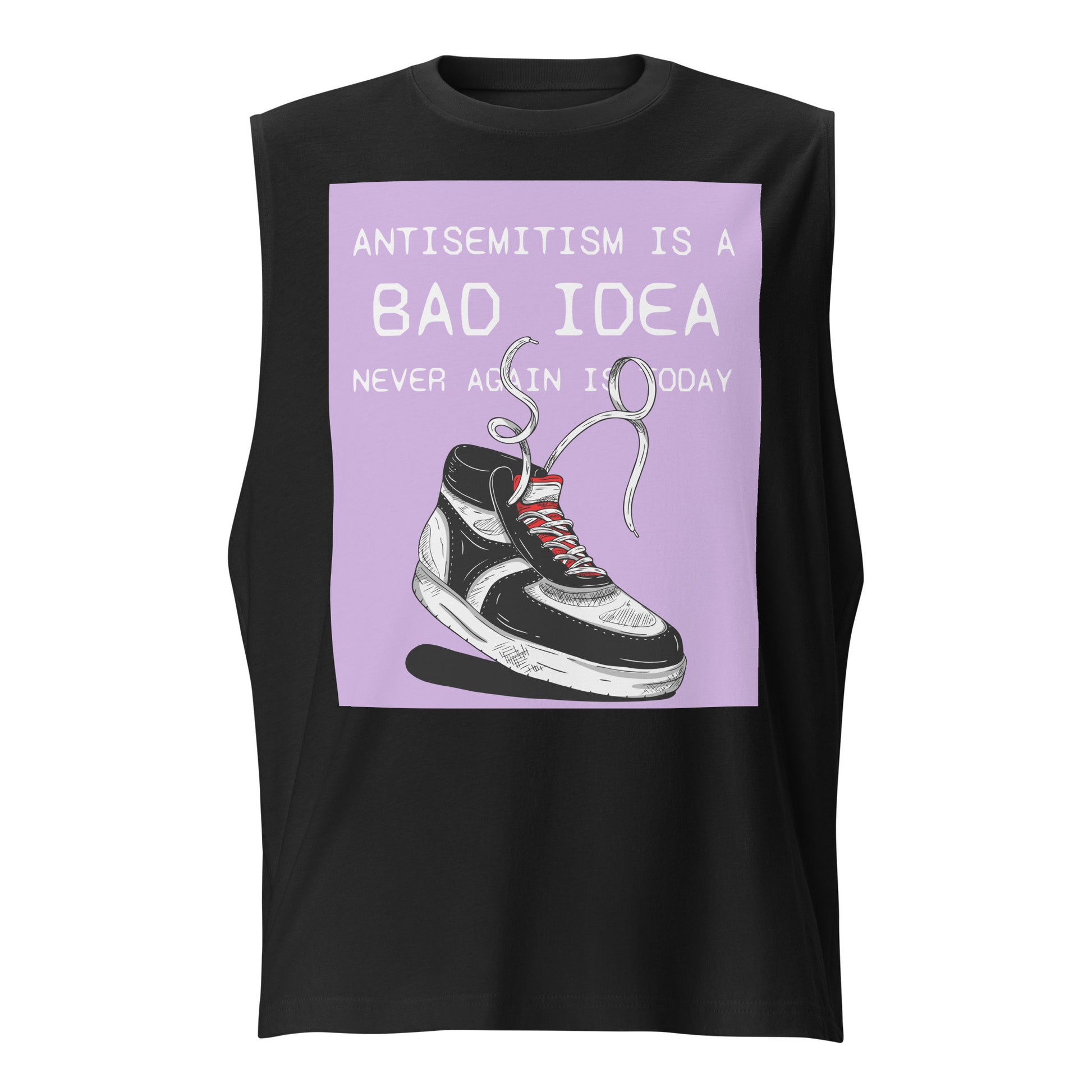 Bad Idea | Antisemitism | Unisex Muscle Tank Top Jouparty