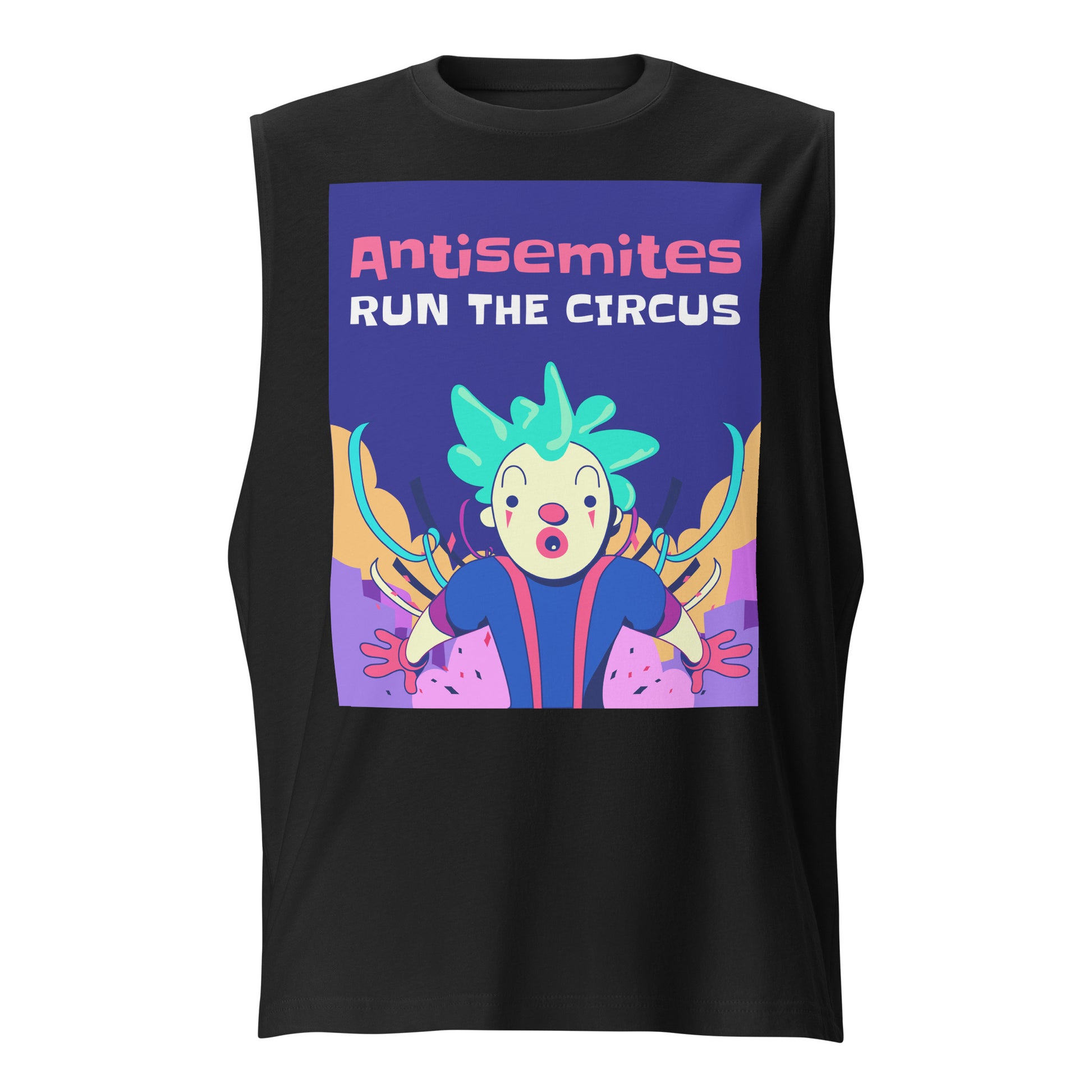 Antisemitic Clowns | Unisex Muscle Tank Top Jouparty