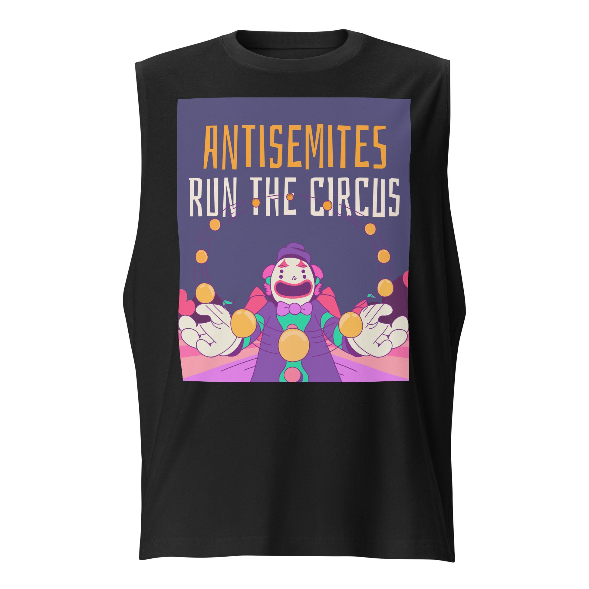 Antisemitic Clowns | Unisex Muscle Tank Top Jouparty