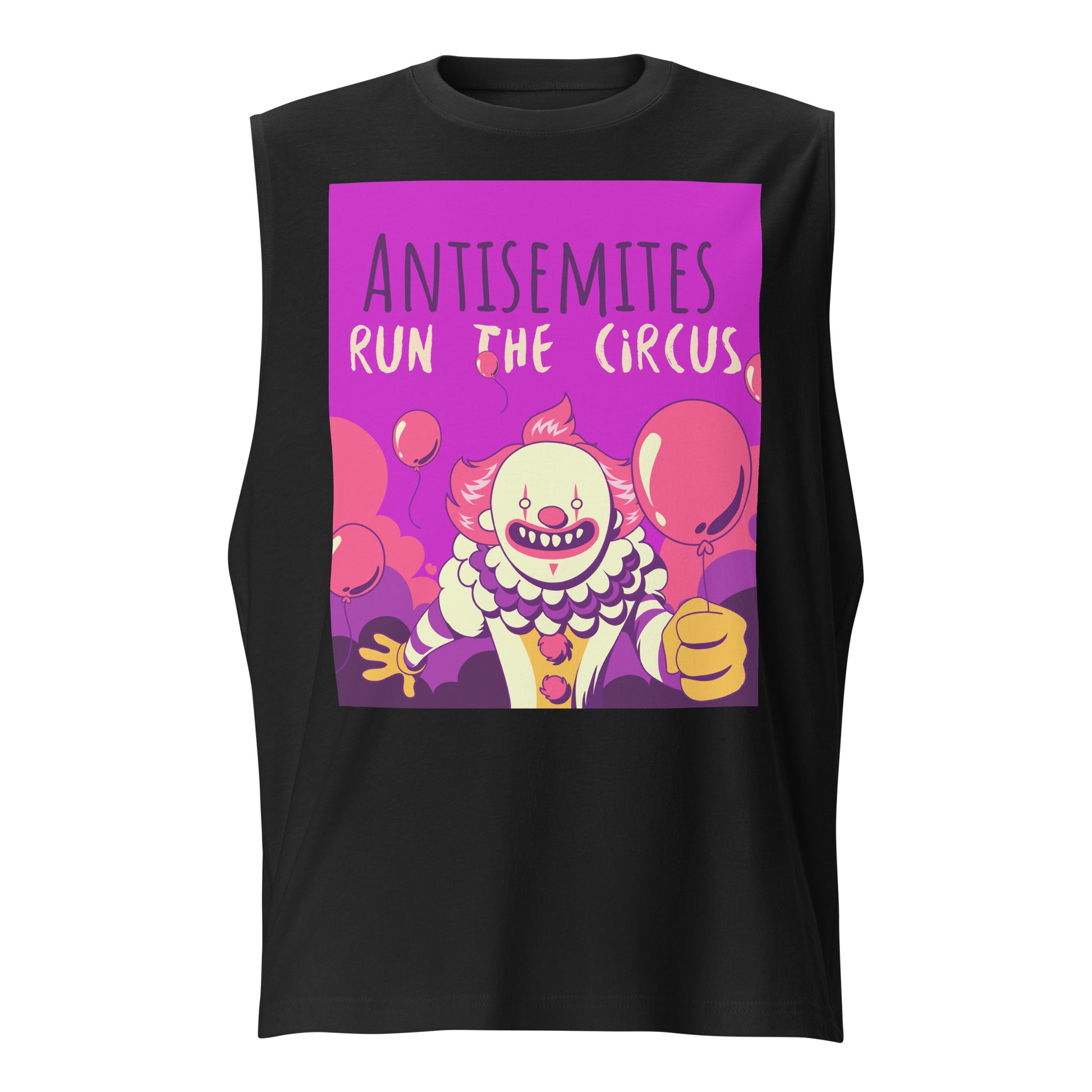 Antisemitic Clowns | Unisex Muscle Tank Top Jouparty