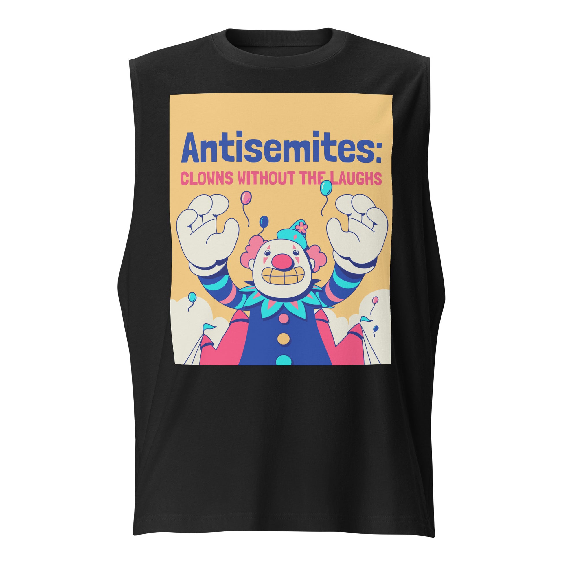 Antisemitic Clowns | Unisex Muscle Tank Top