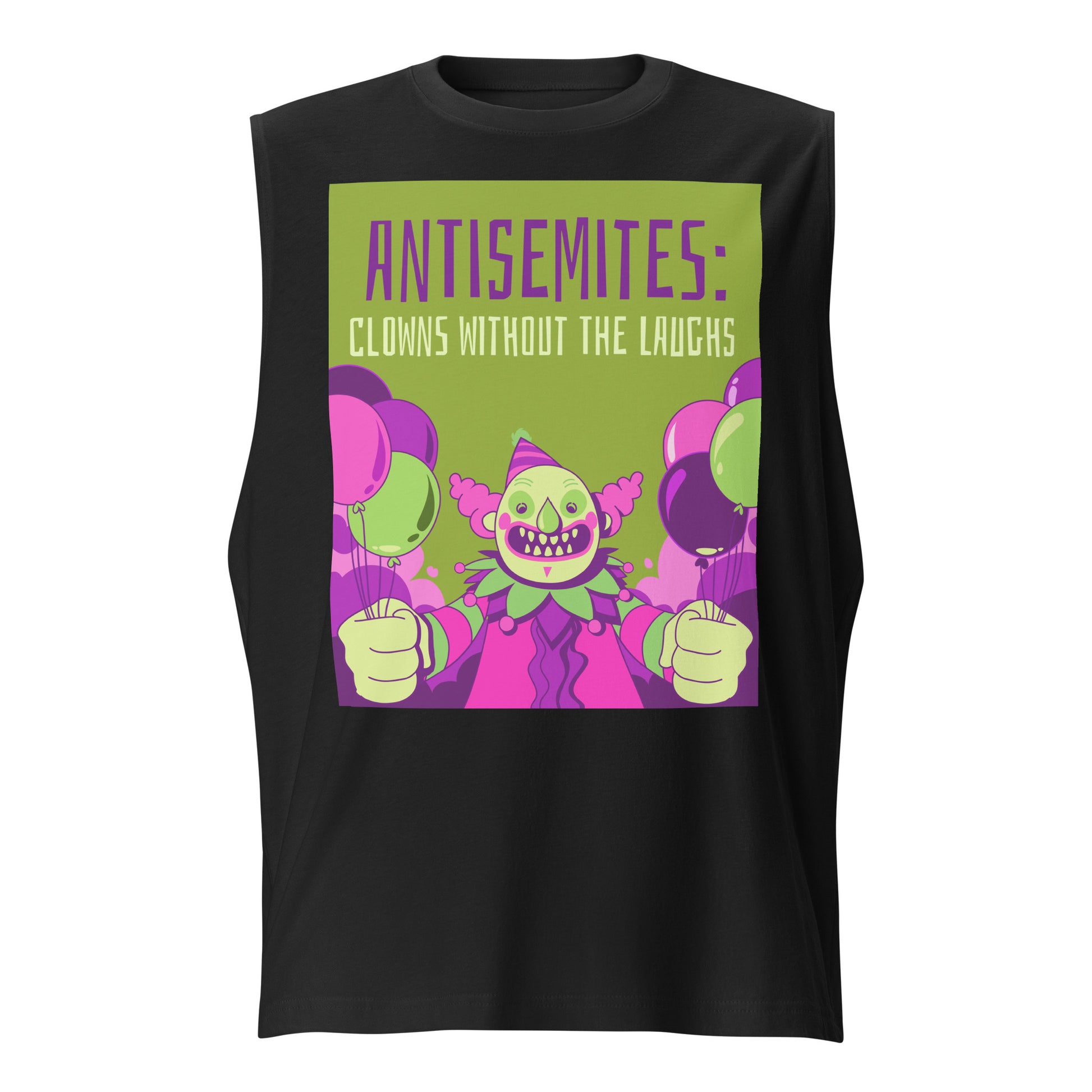 Antisemitic Clowns | Unisex Muscle Tank Top Jouparty