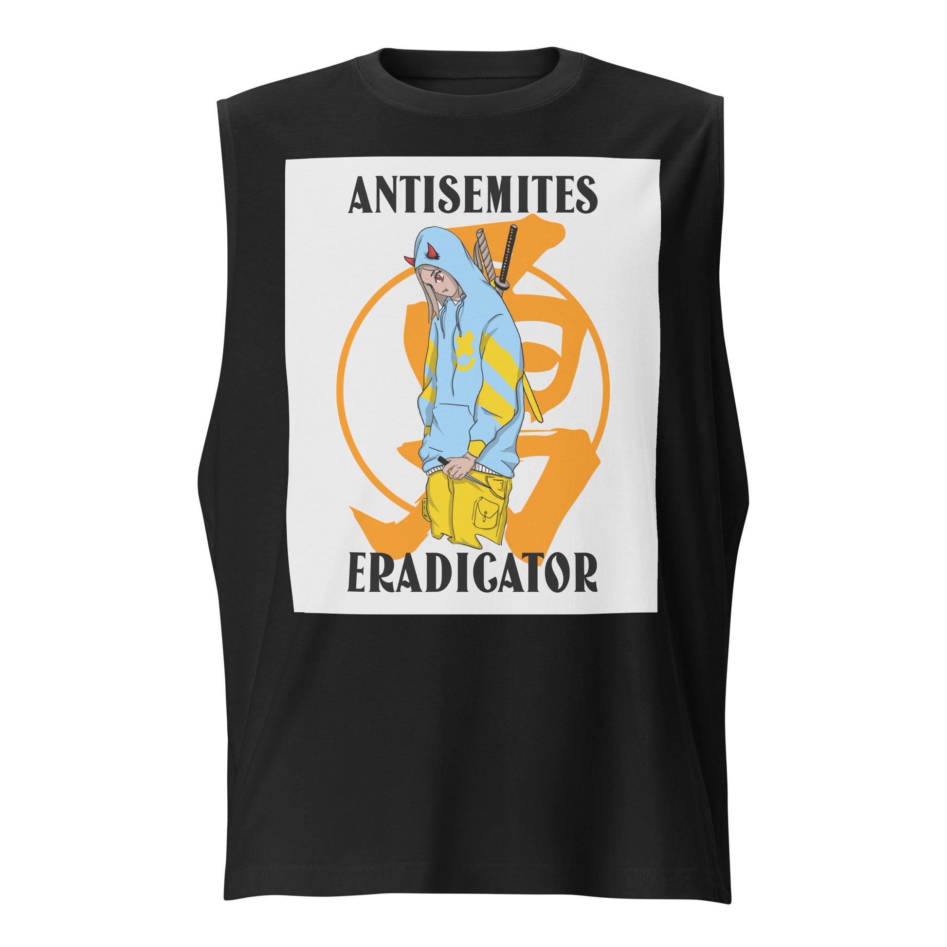 Antisemites Eradicator | Unisex Muscle Tank Top Jouparty