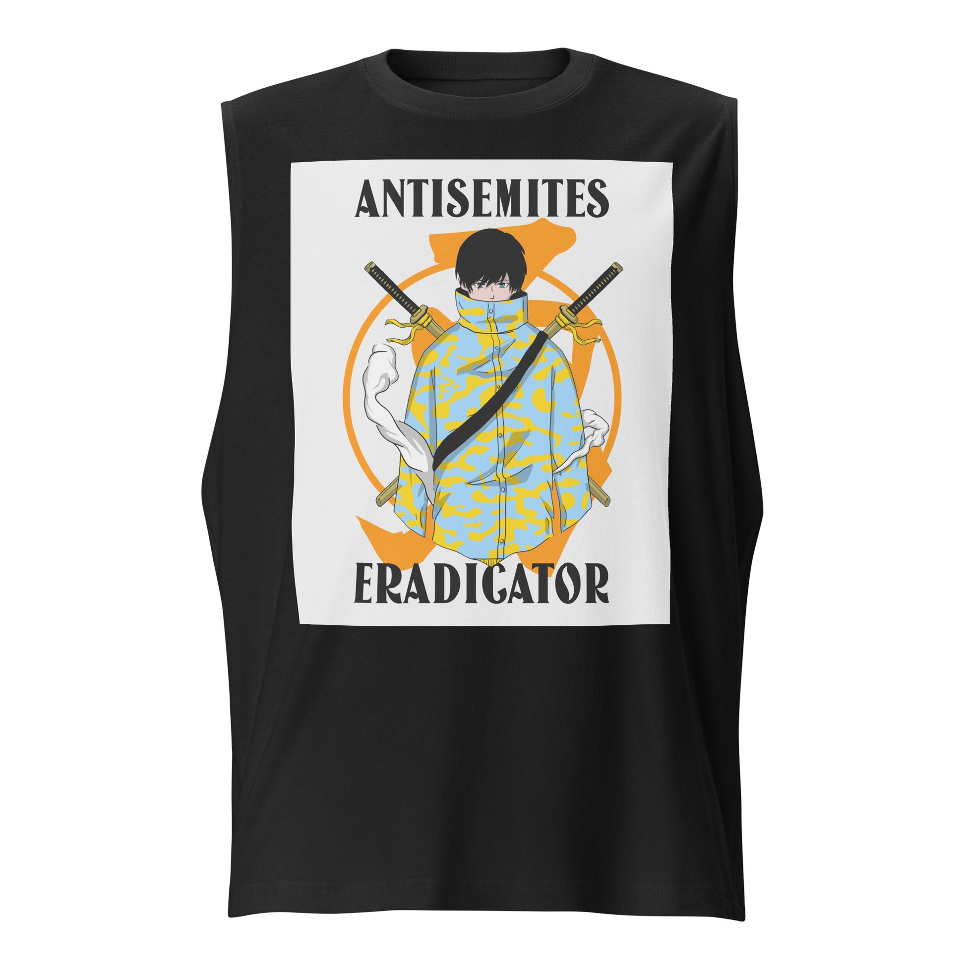 Antisemites Eradicator | Unisex Muscle Tank Top Jouparty