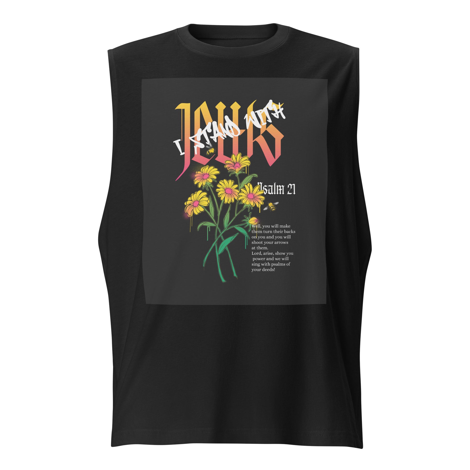 I Stand With Jews | Flower Christian Bible Verse | Unisex Muscle Tank Top