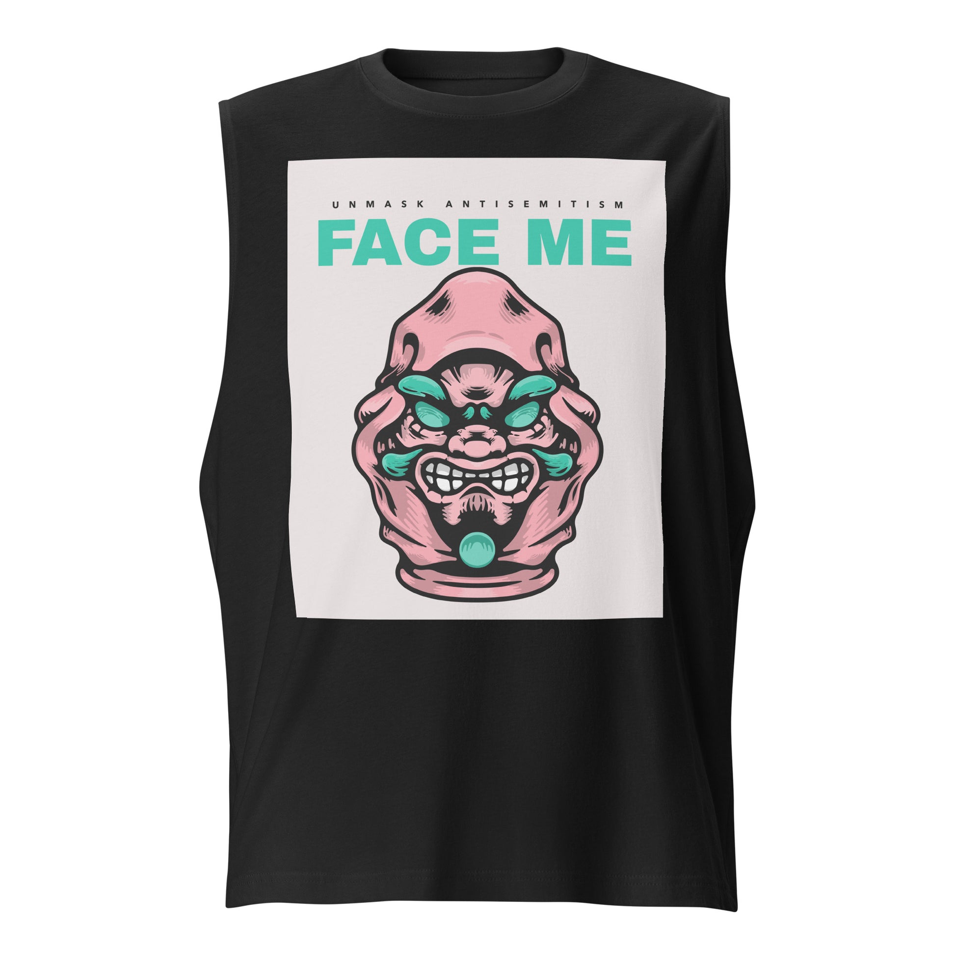 Face Me | Unmask Antisemitism | Unisex Muscle Tank Top Jouparty