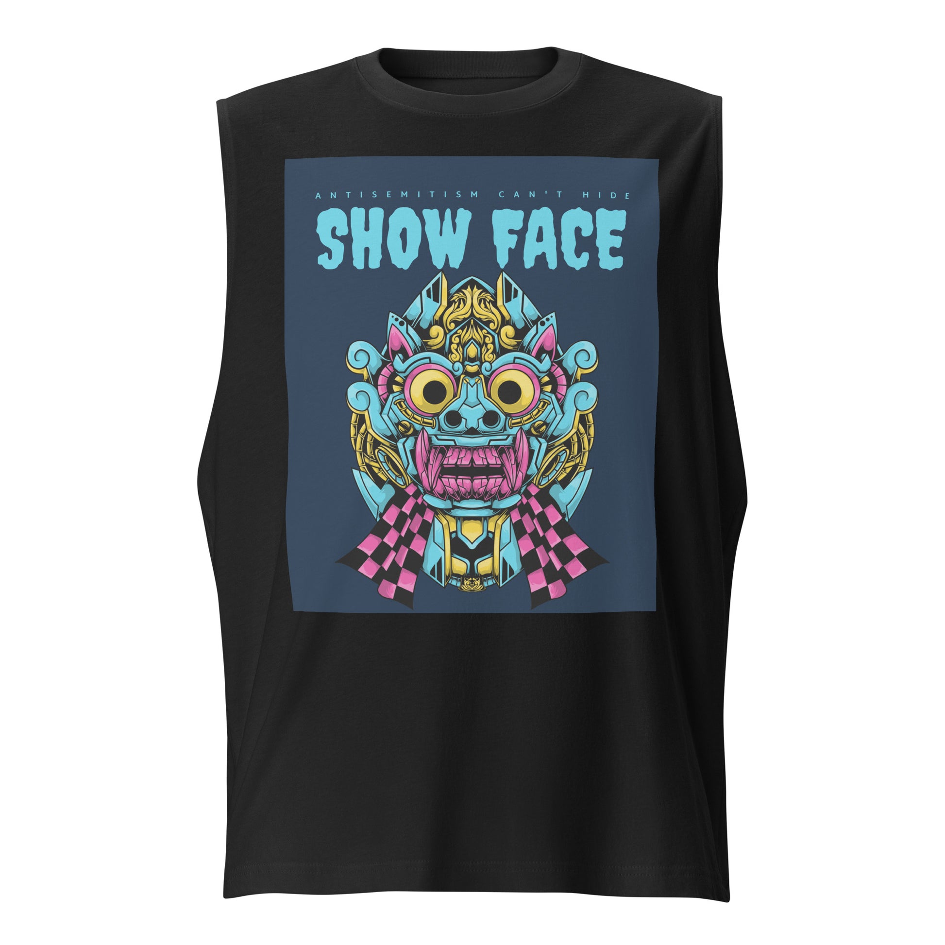 Show Face | Antisemitism Can't Hide | Unisex Muscle Tank Top