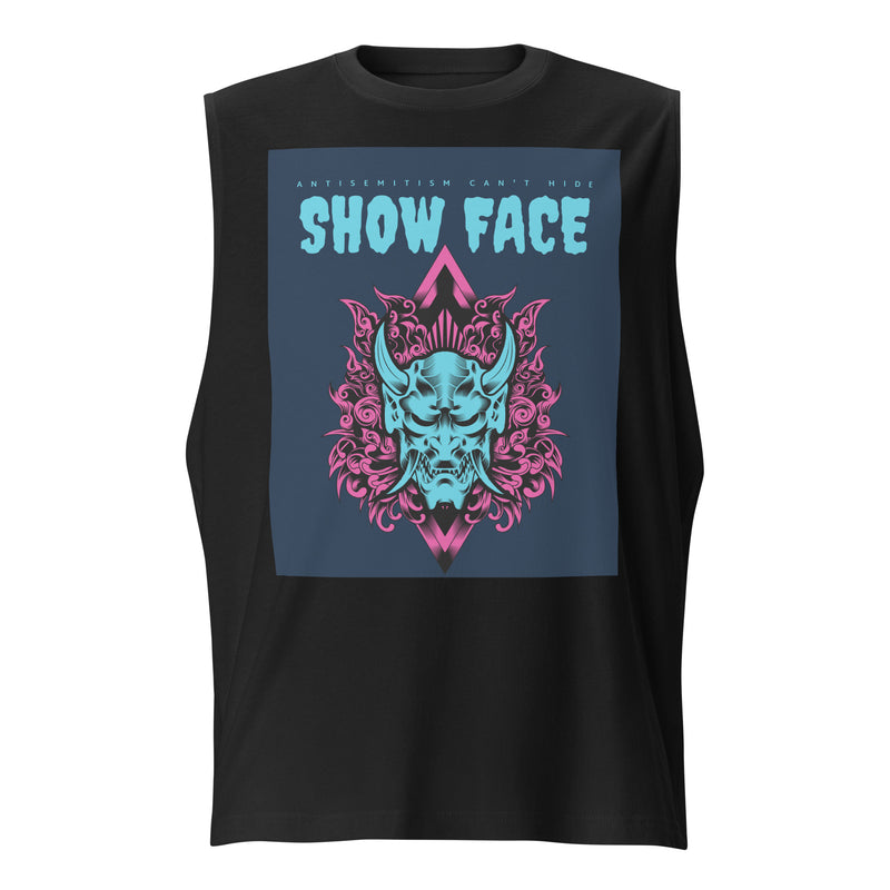 Show Face | Antisemitism Can't Hide | Unisex Muscle Tank Top