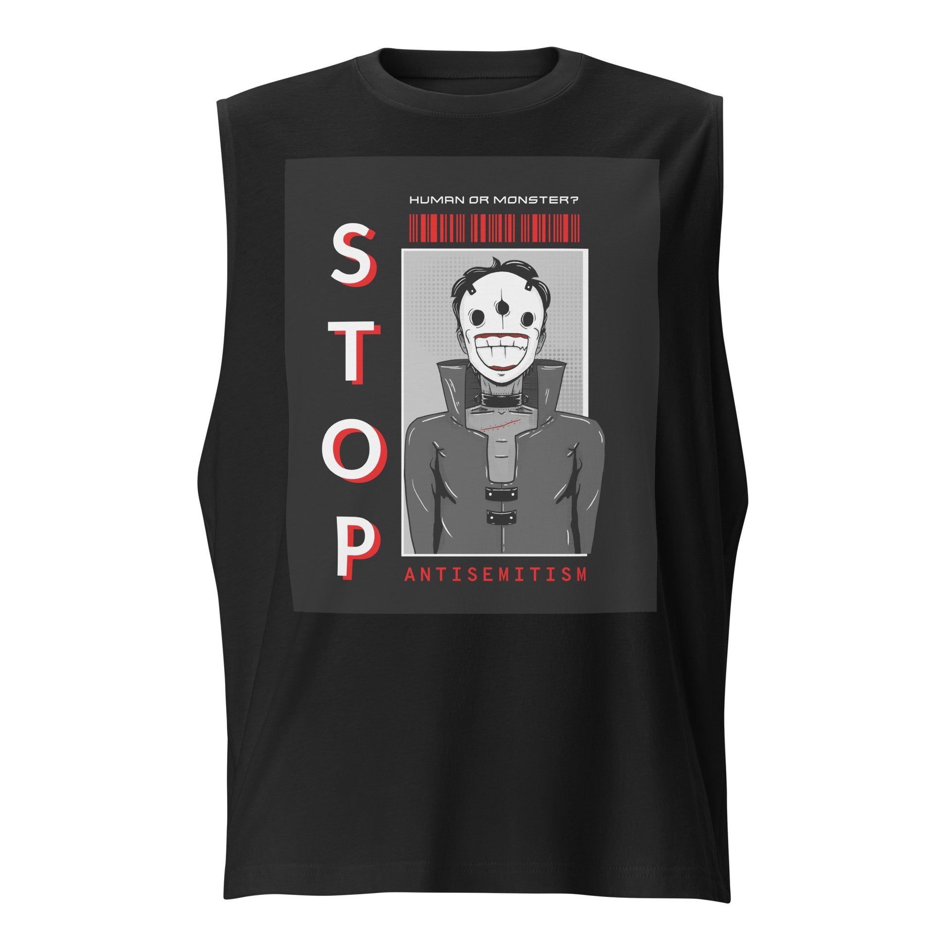 Human Or Monster | Antisemitism | Unisex Muscle Tank Top