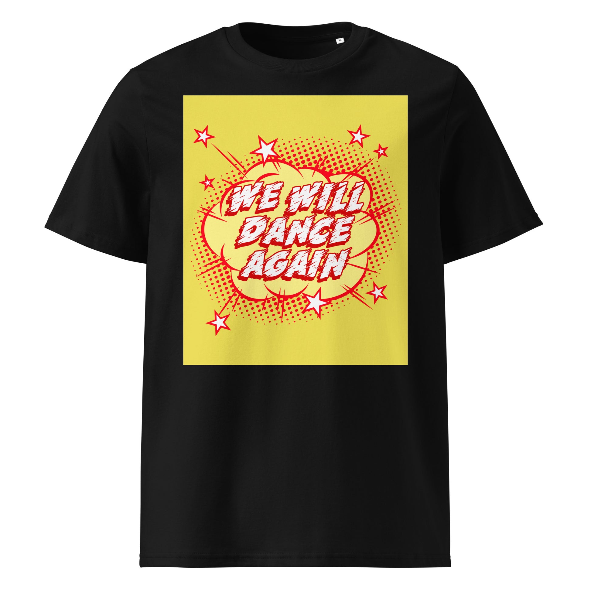 We Will Dance Again | Unisex Organic T-Shirt