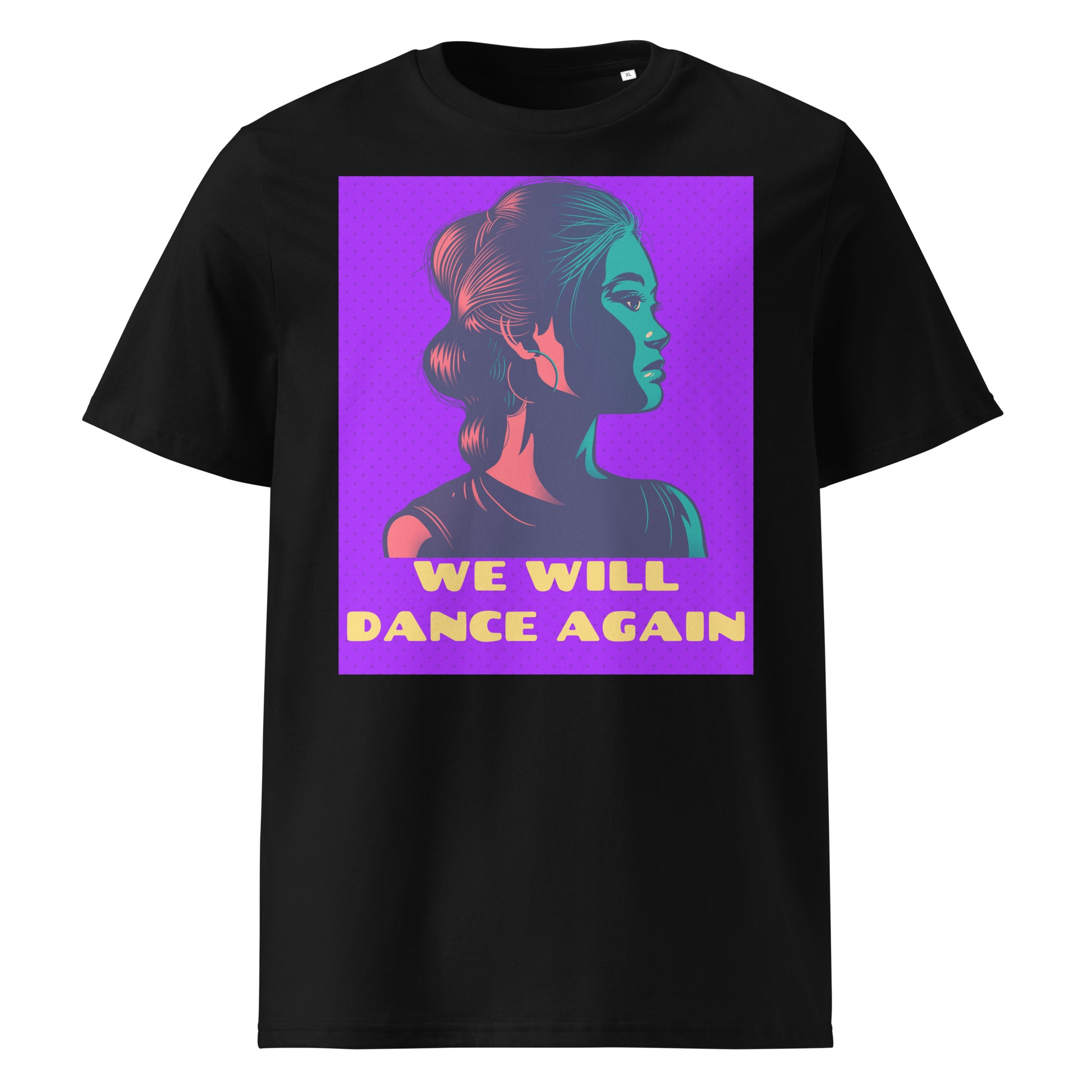 We Will Dance Again | Unisex Organic T-Shirt