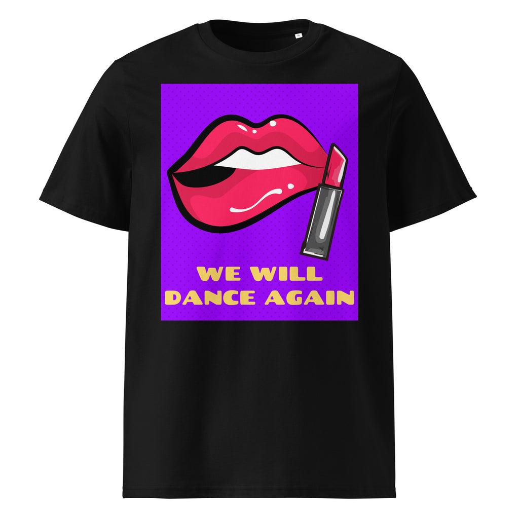 We Will Dance Again | Unisex Organic T-Shirt