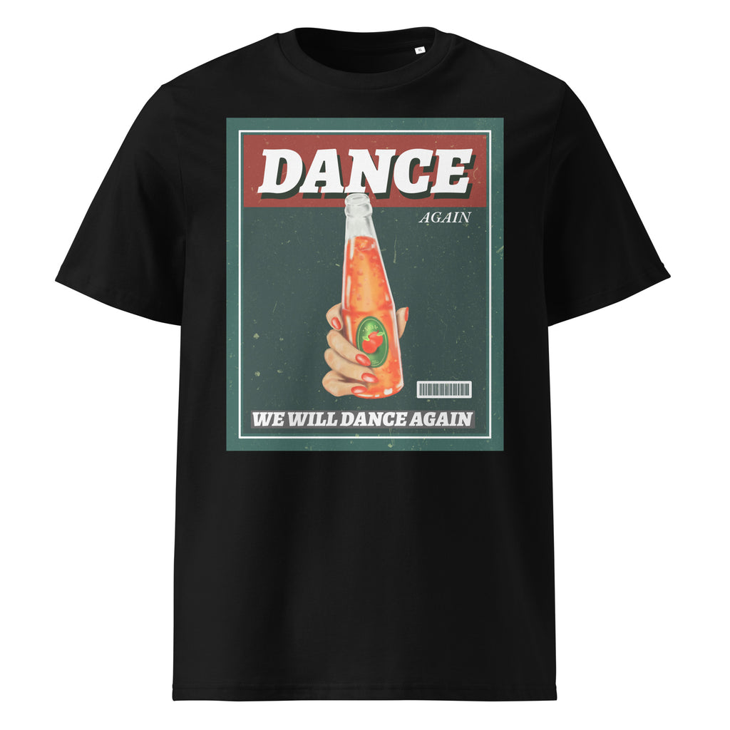 We Will Dance Again | Unisex Organic T-Shirt