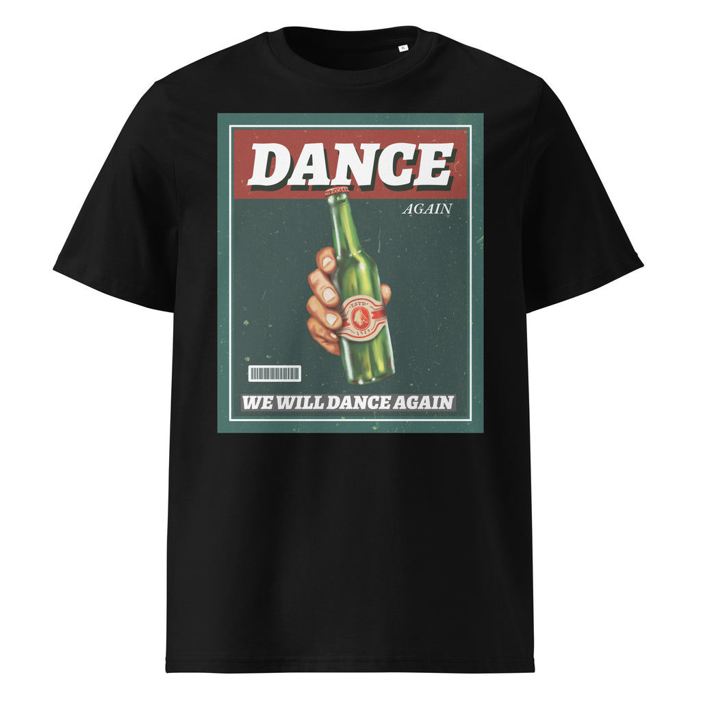 We Will Dance Again | Unisex Organic T-Shirt