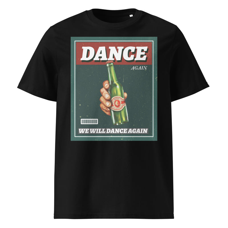 We Will Dance Again | Unisex Organic T-Shirt