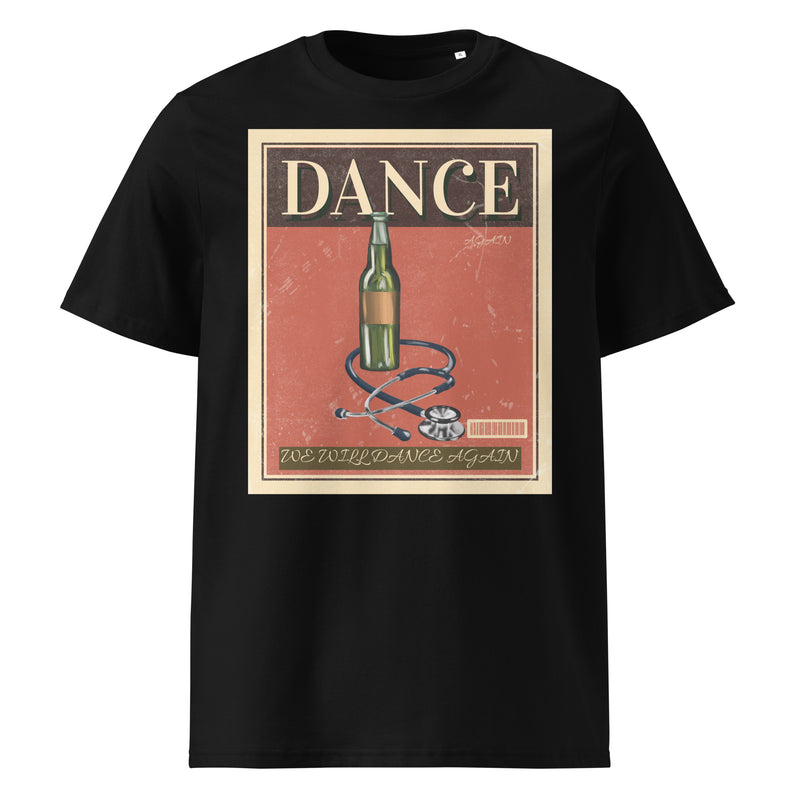 We Will Dance Again | Unisex Organic T-Shirt