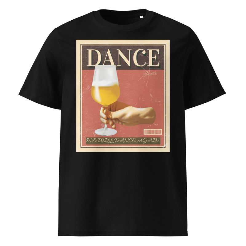 We Will Dance Again | Unisex Organic T-Shirt