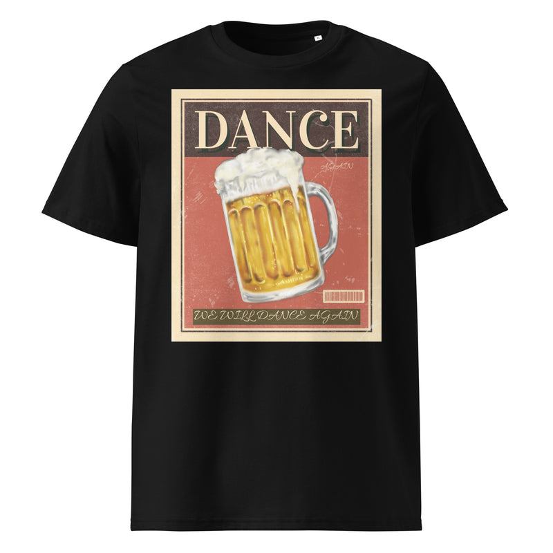 We Will Dance Again | Unisex Organic T-Shirt