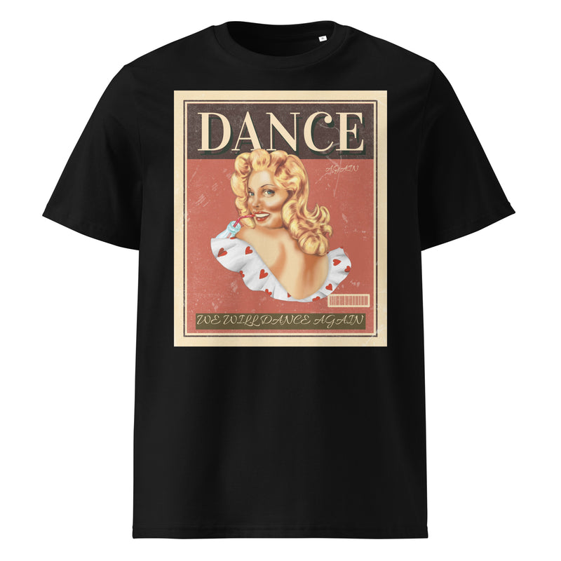 We Will Dance Again | Unisex Organic T-Shirt
