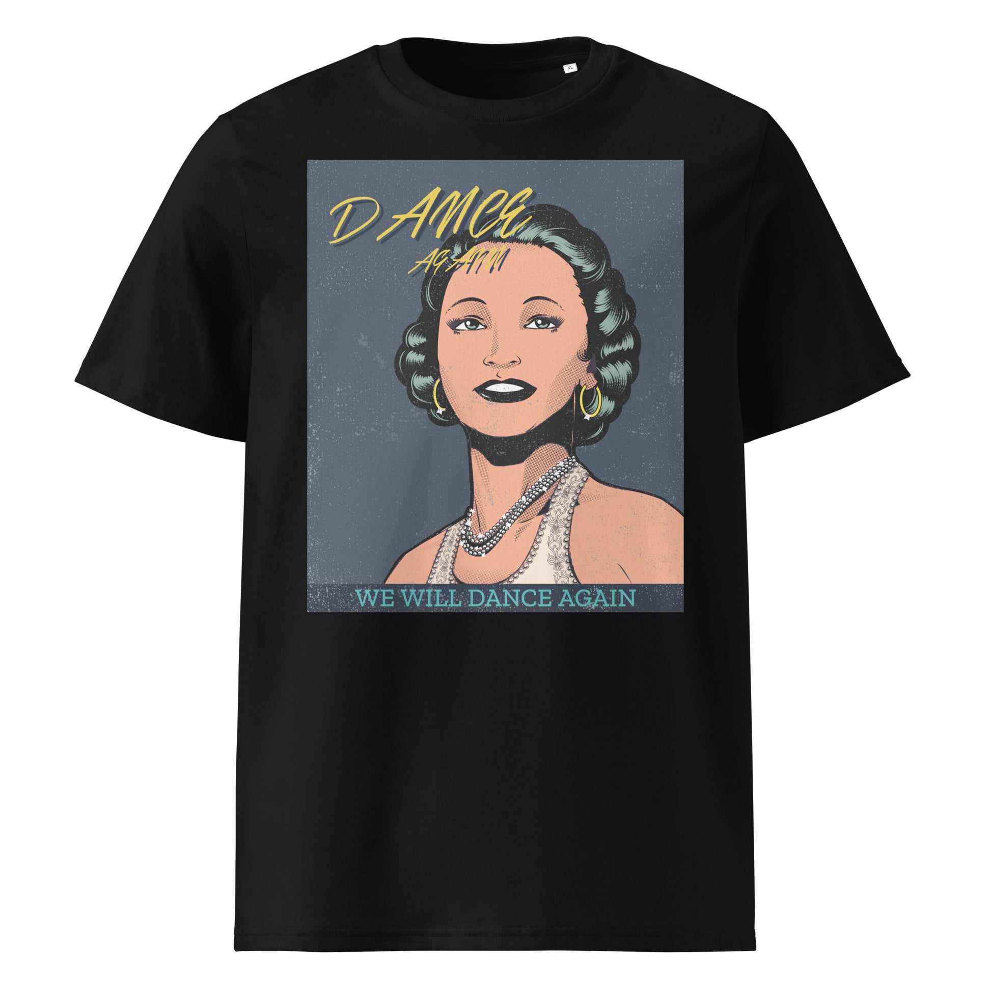 We Will Dance Again | Unisex Organic T-Shirt