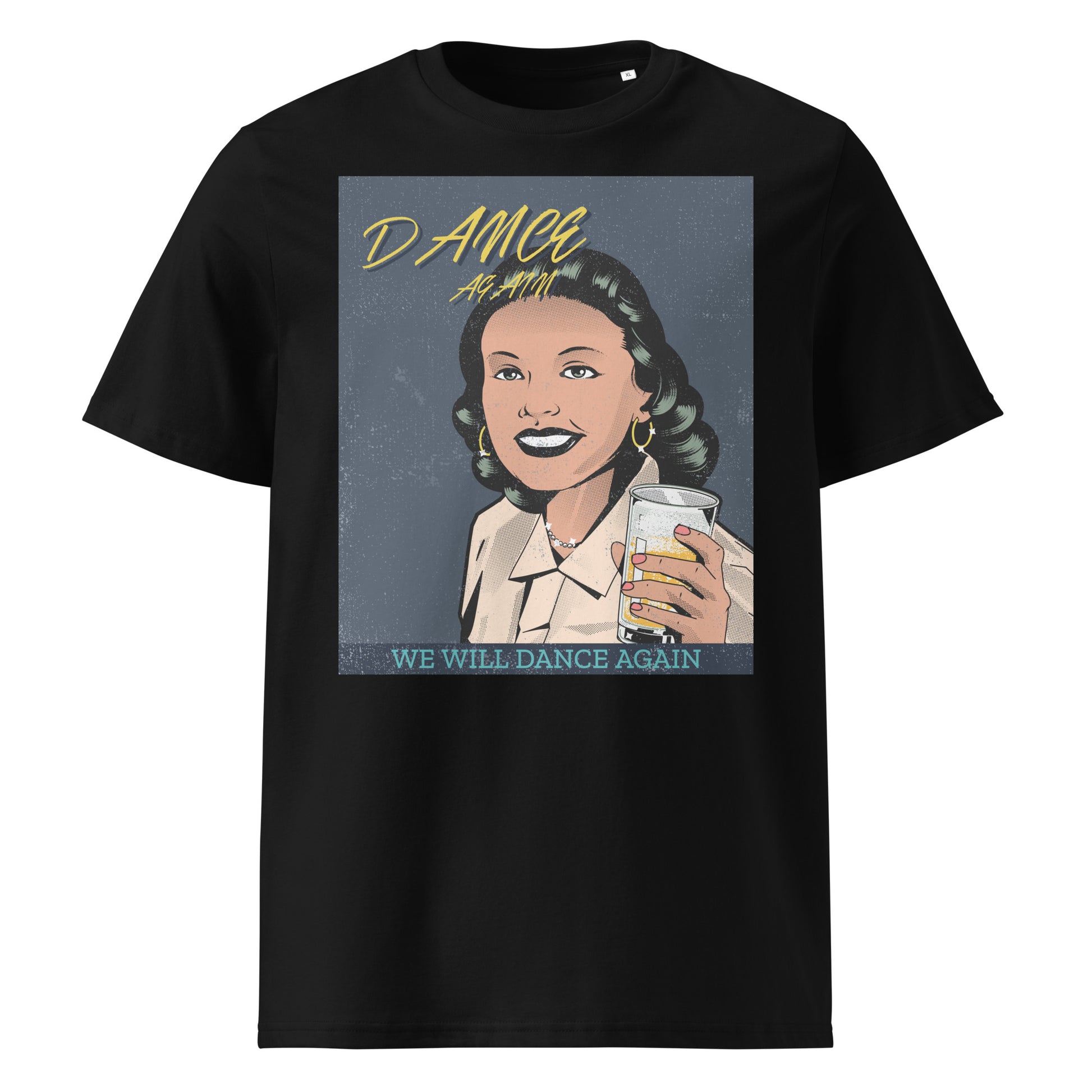 We Will Dance Again | Unisex Organic T-Shirt