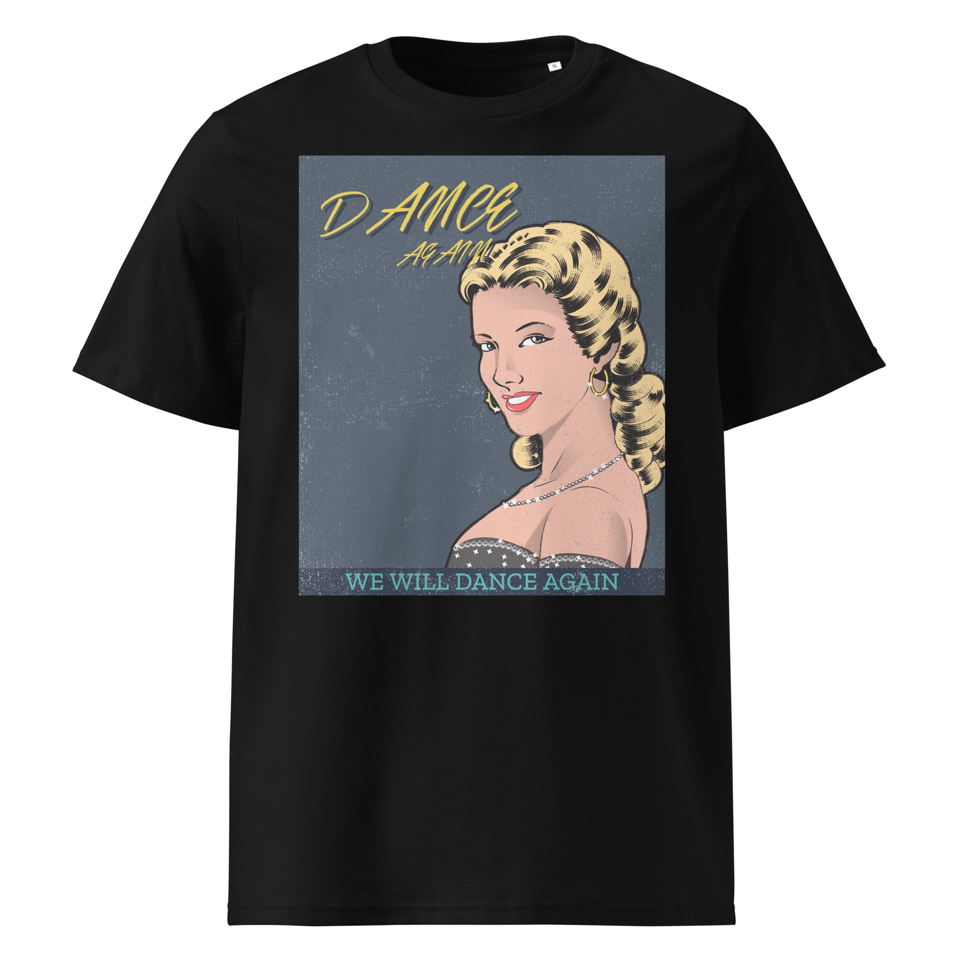 We Will Dance Again | Unisex Organic T-Shirt