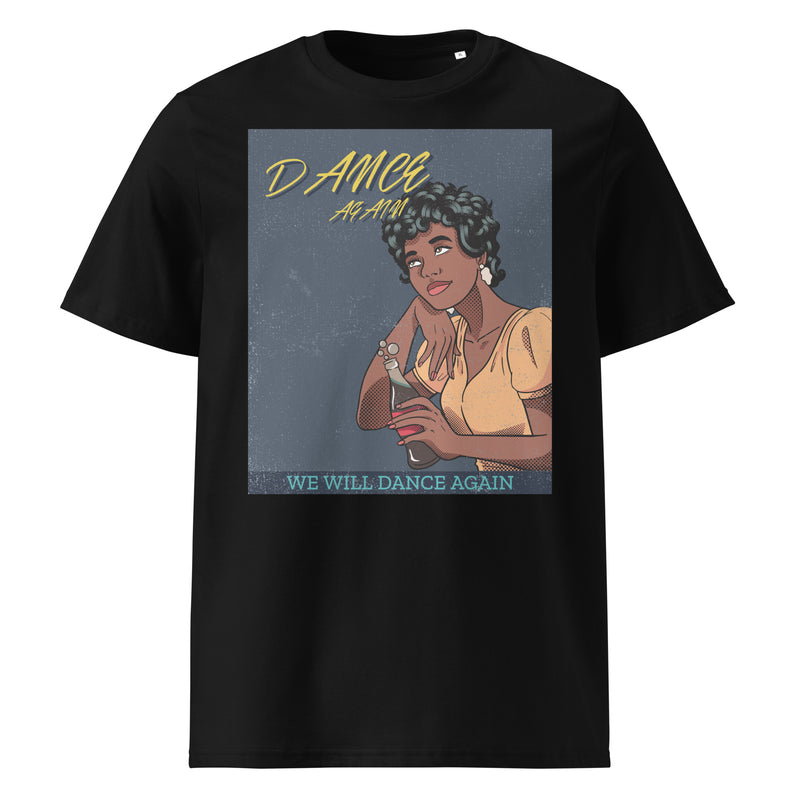 We Will Dance Again | Unisex Organic T-Shirt