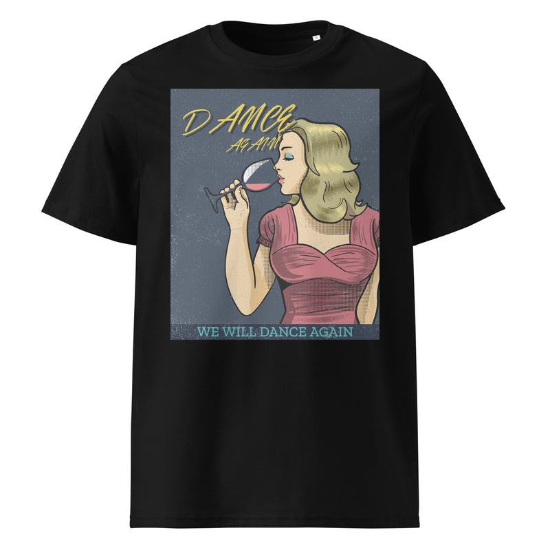 We Will Dance Again | Unisex Organic T-Shirt