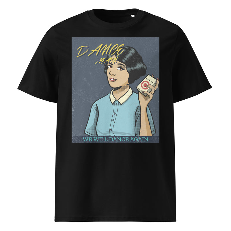 We Will Dance Again | Unisex Organic T-Shirt