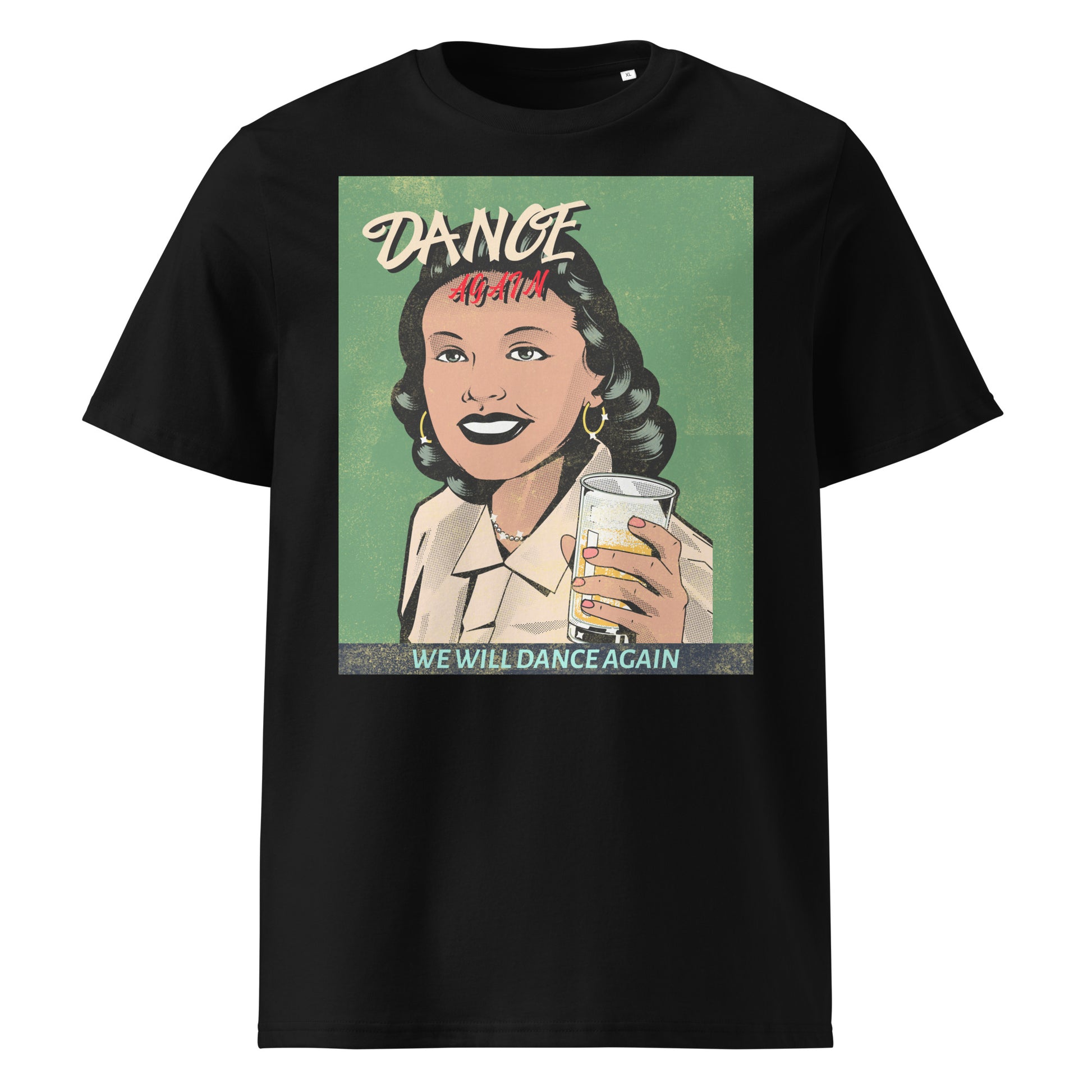We Will Dance Again | Unisex Organic T-Shirt