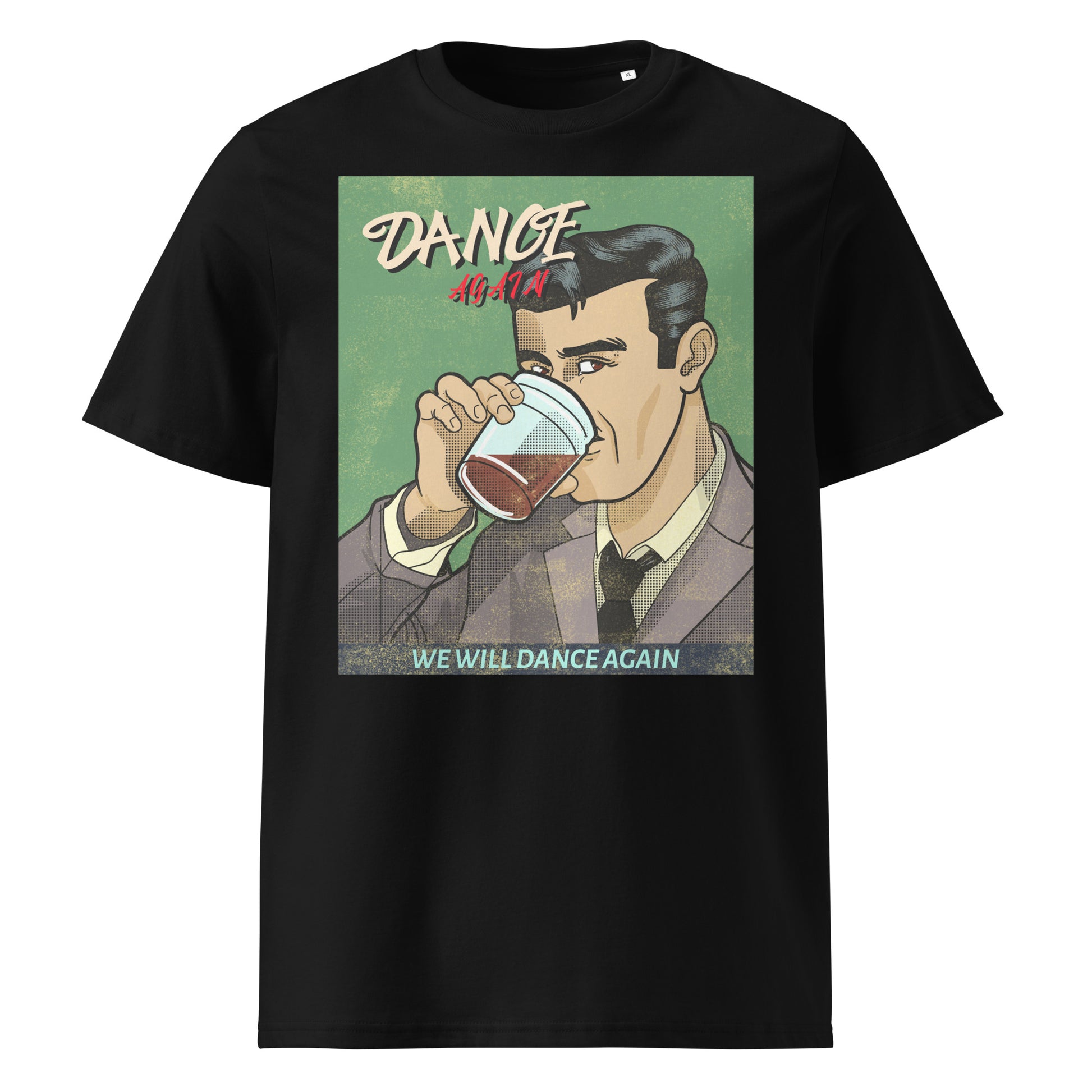 We Will Dance Again | Unisex Organic T-Shirt
