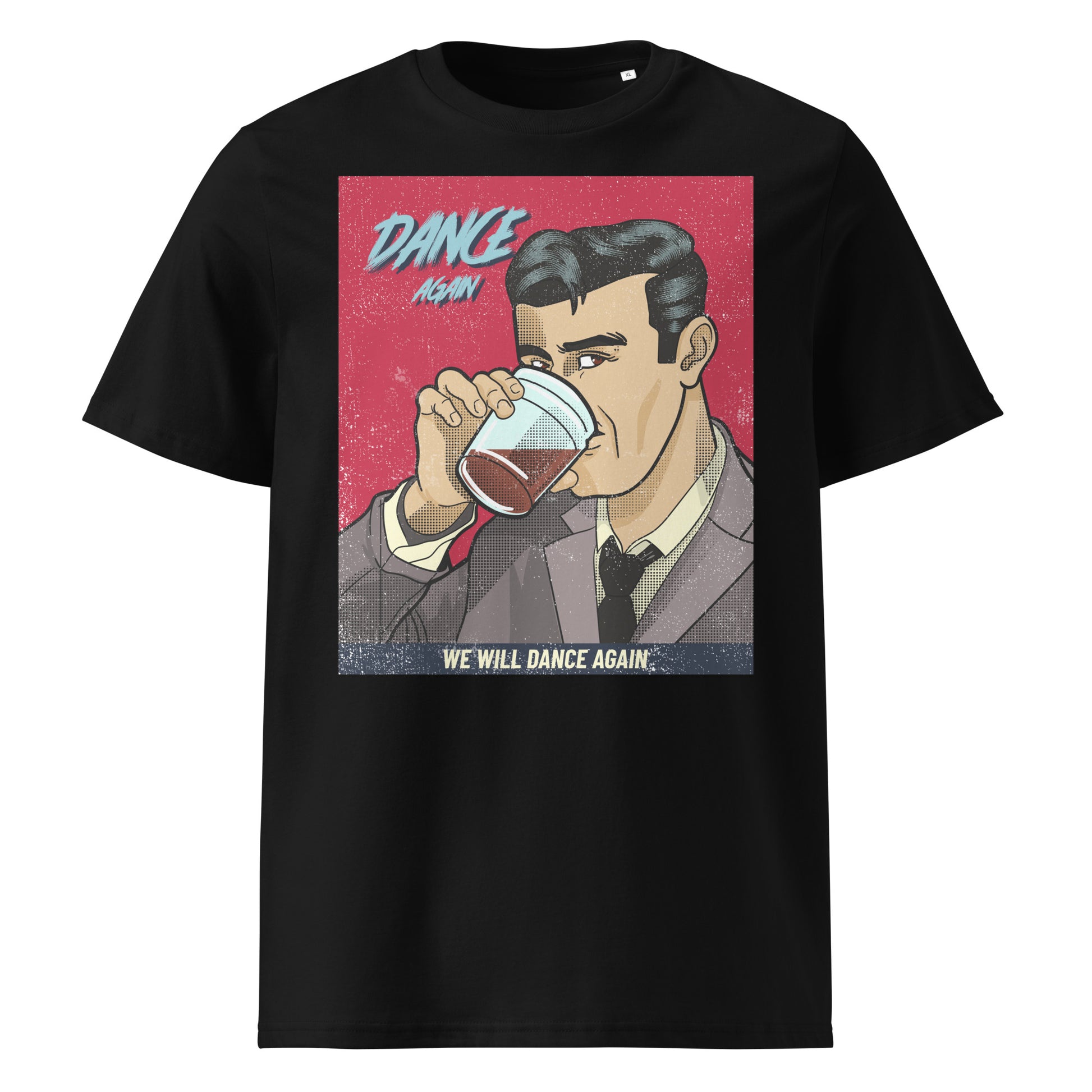 We Will Dance Again | Unisex Organic T-Shirt
