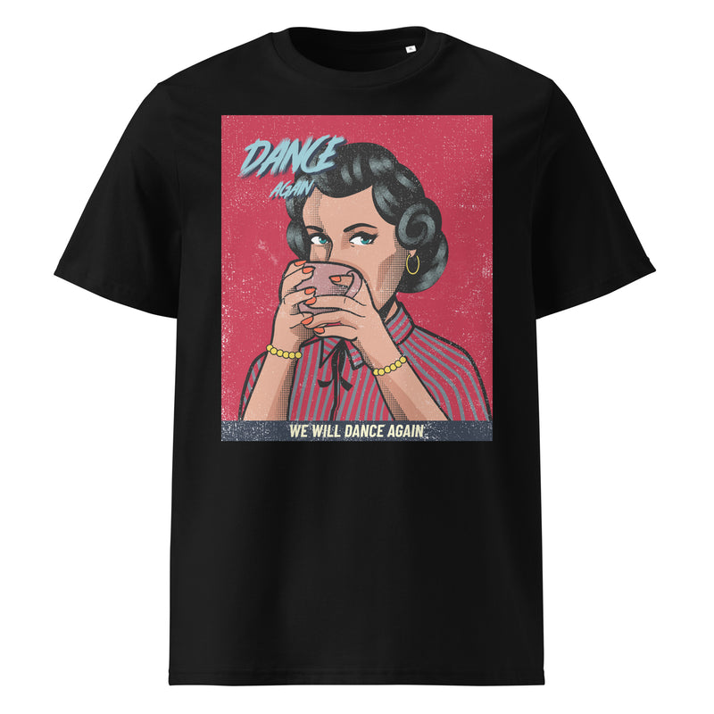 We Will Dance Again | Unisex Organic T-Shirt